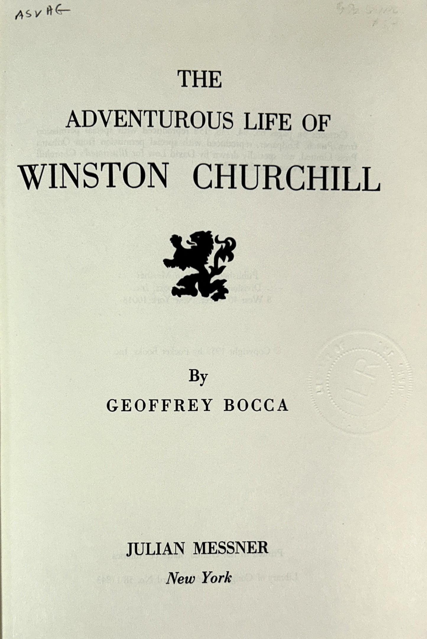 The Adventurous Life of Winston Churchill by Geoffrey Bocca 1958 1st Edition