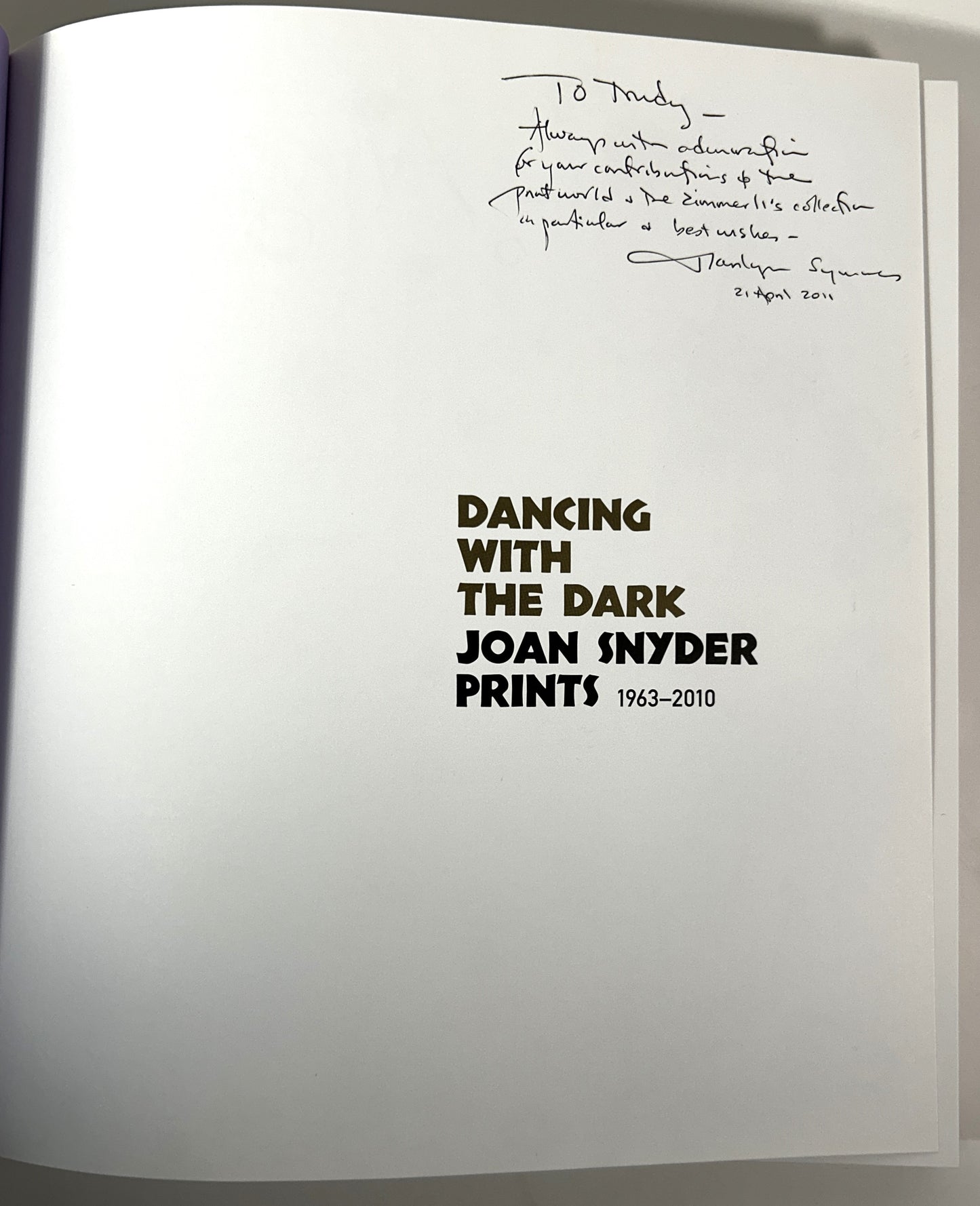 Dancing with the Dark: Joan Snyder Prints 1963-2010 by Marilyn Symmes 2011