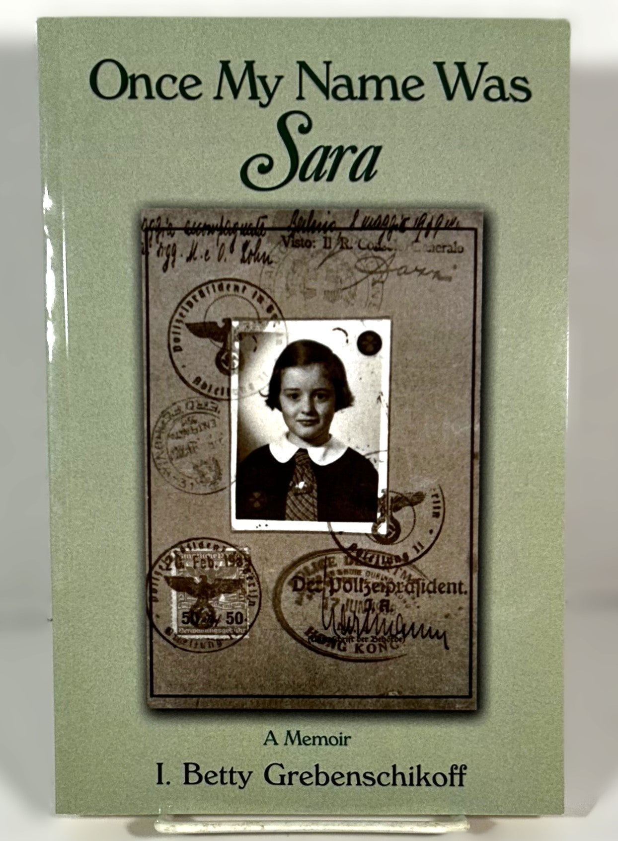 Once My Name was Sara by I. Betty Grebenschikoff 2017 SIGNED