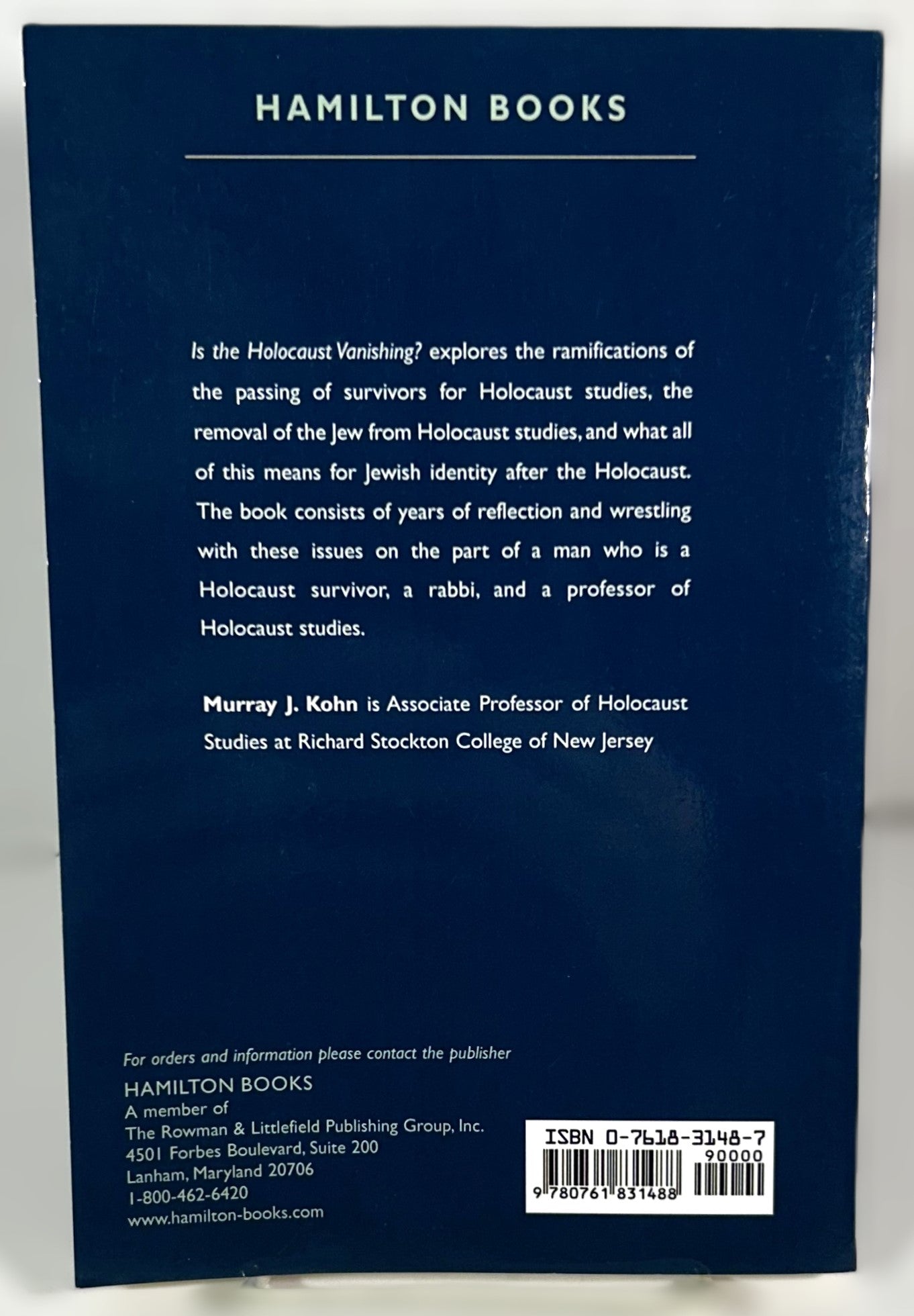 Is the Holocaust Vanishing: A Survivor's Reflection by Murray J. Kohn 2005 SIGNED