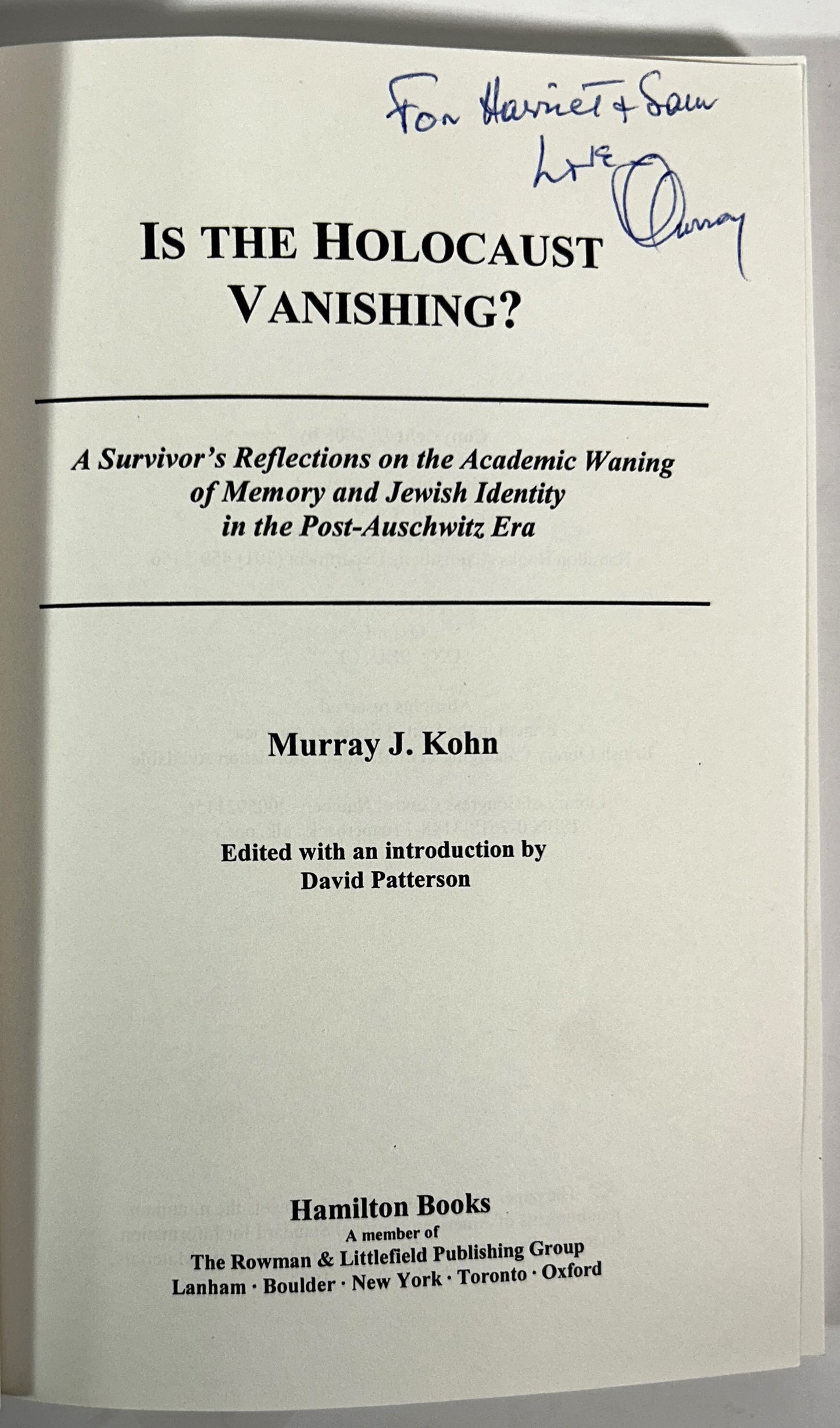 Is the Holocaust Vanishing: A Survivor's Reflection by Murray J. Kohn 2005 SIGNED
