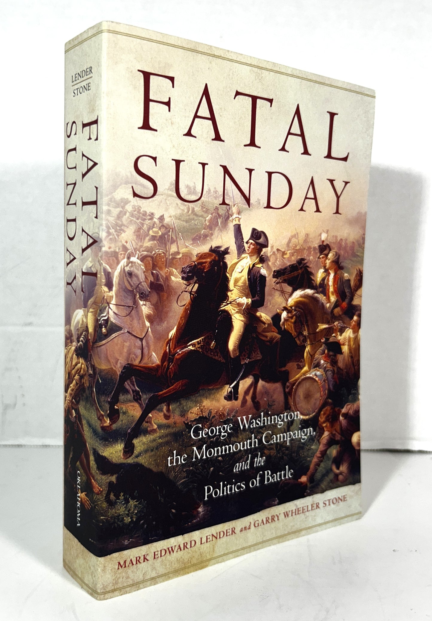 Fatal Sunday by Mark Edward Lender & Gary Wheler Stone 2016