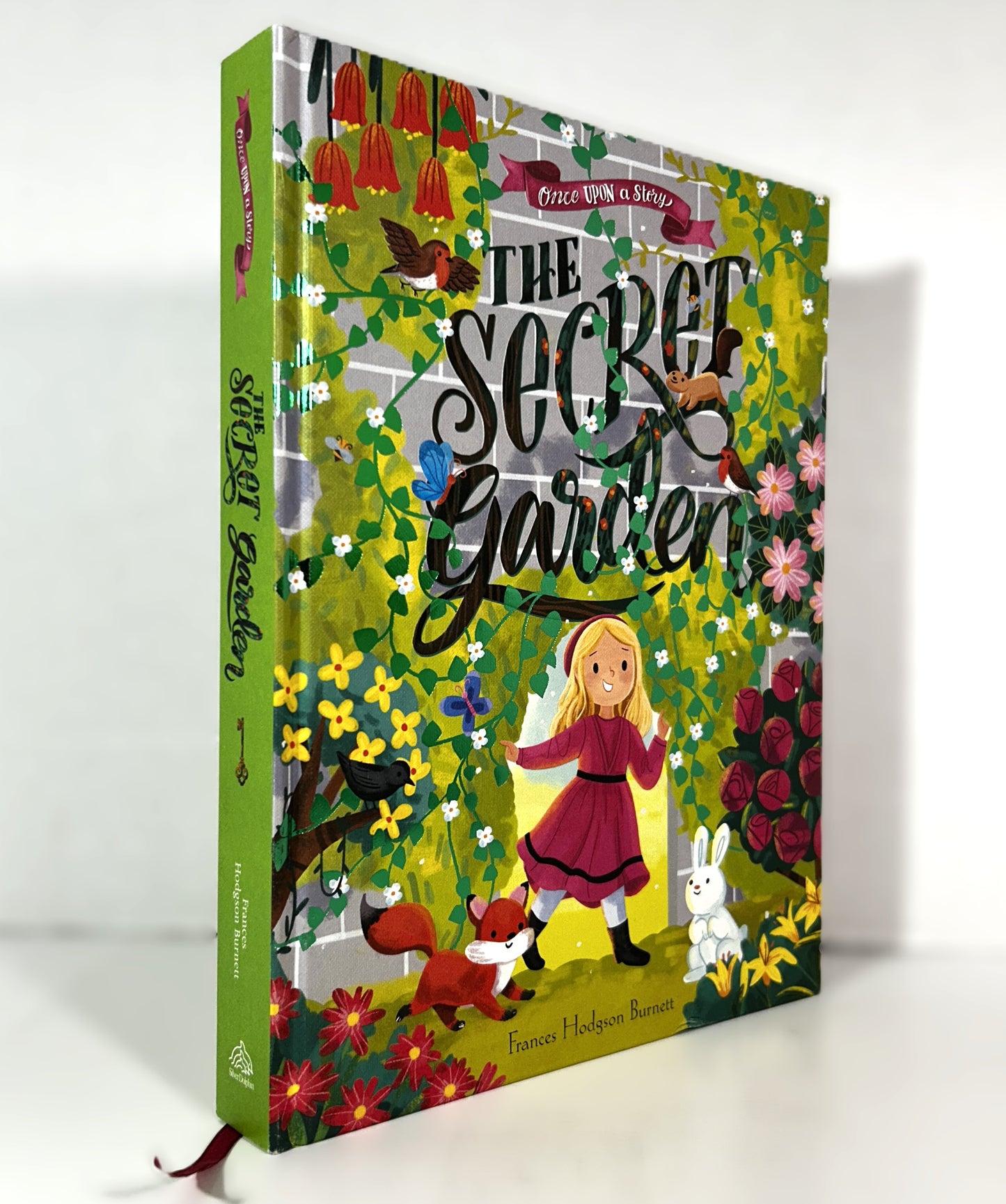 Once Upon A Story: The Secret Garden by Frances Hodgson Burnett 2018