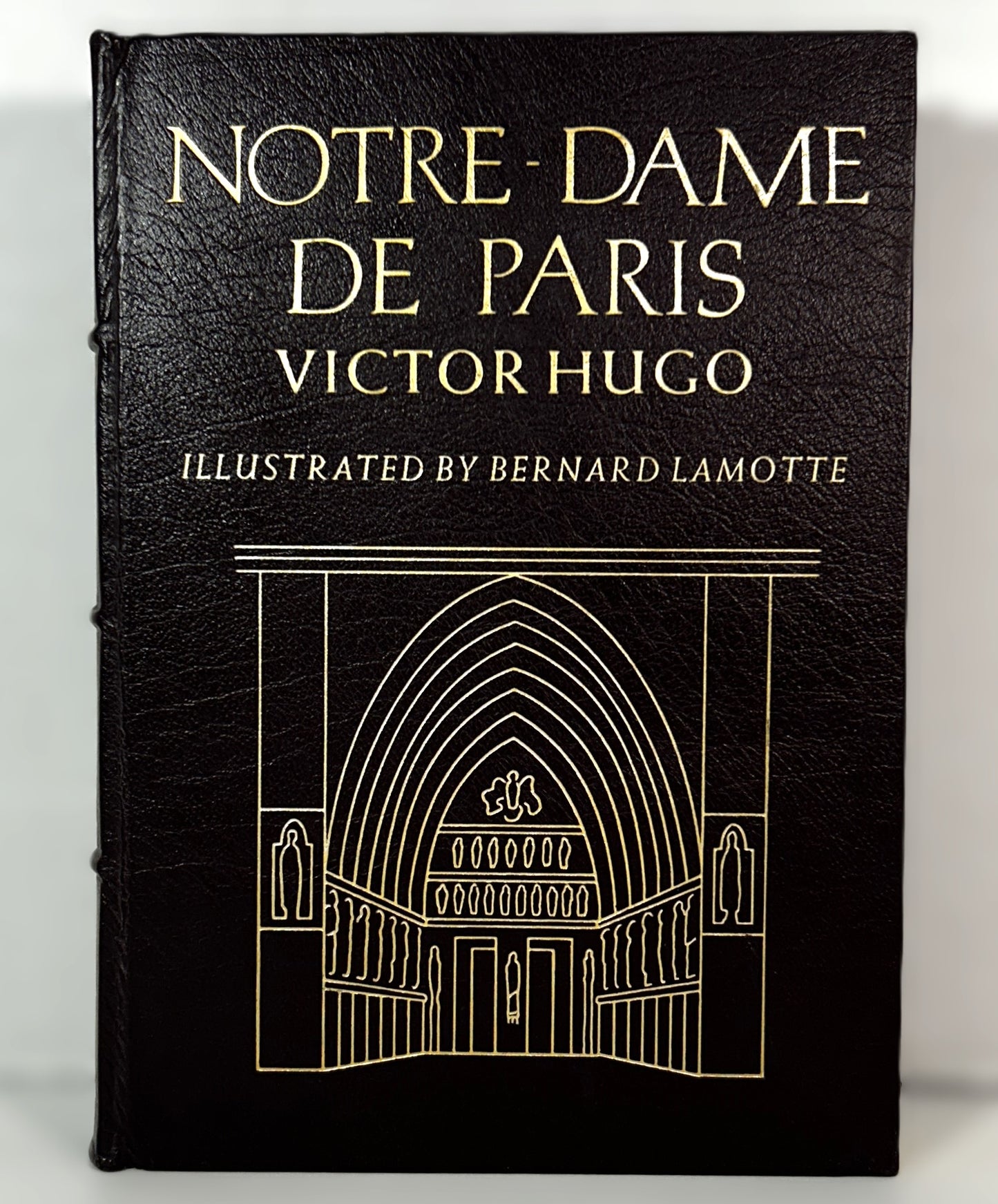 Easton Press: Notre-Dame de Paris by Victor Hugo Illustrated by Bernard Lamotte 1992