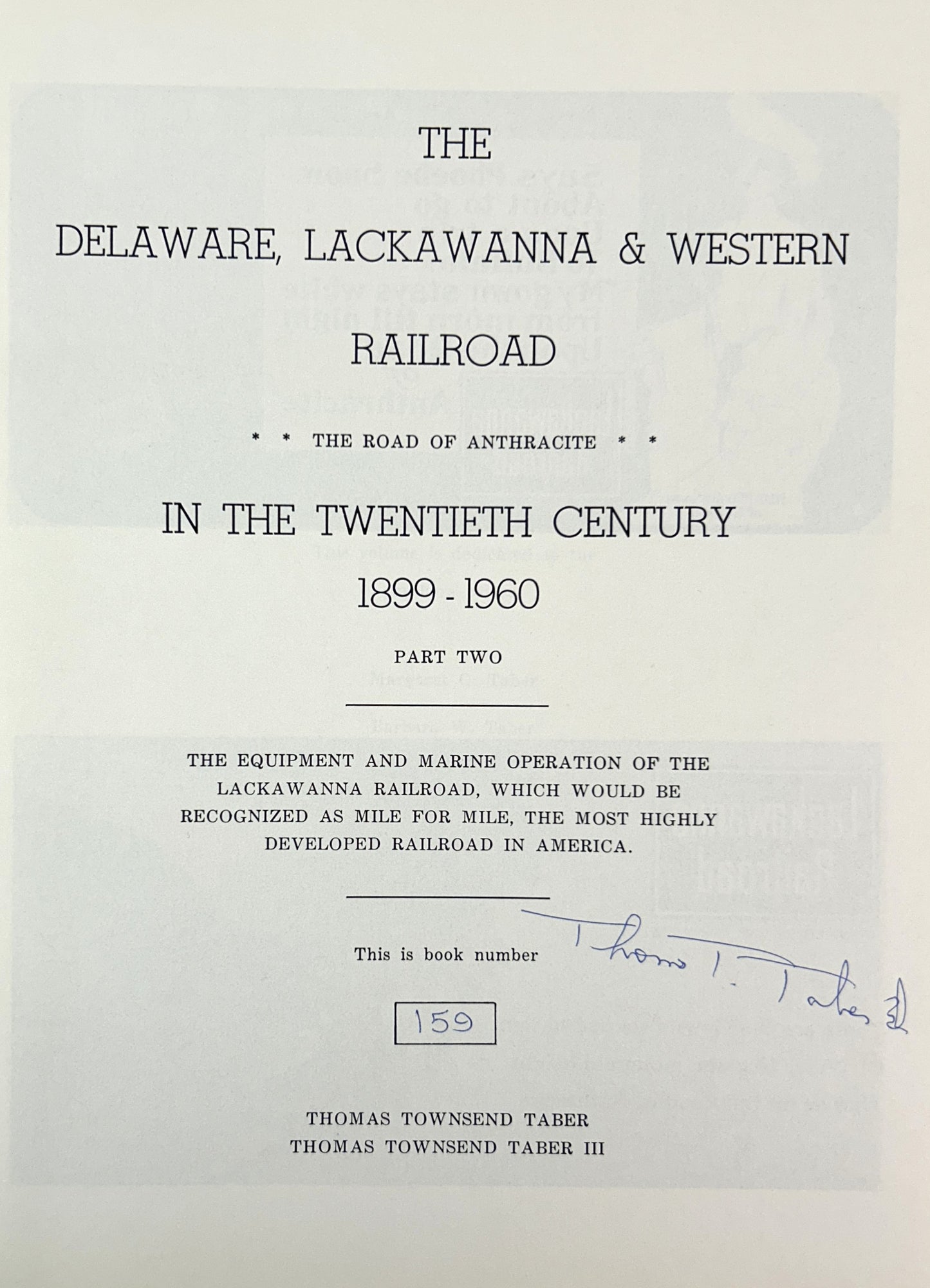 Set of 2 Delaware Lackawanna & Western Railroad in the Twentieth Century by Thomas Townsend Taber 1980 SIGNED Limited Edition