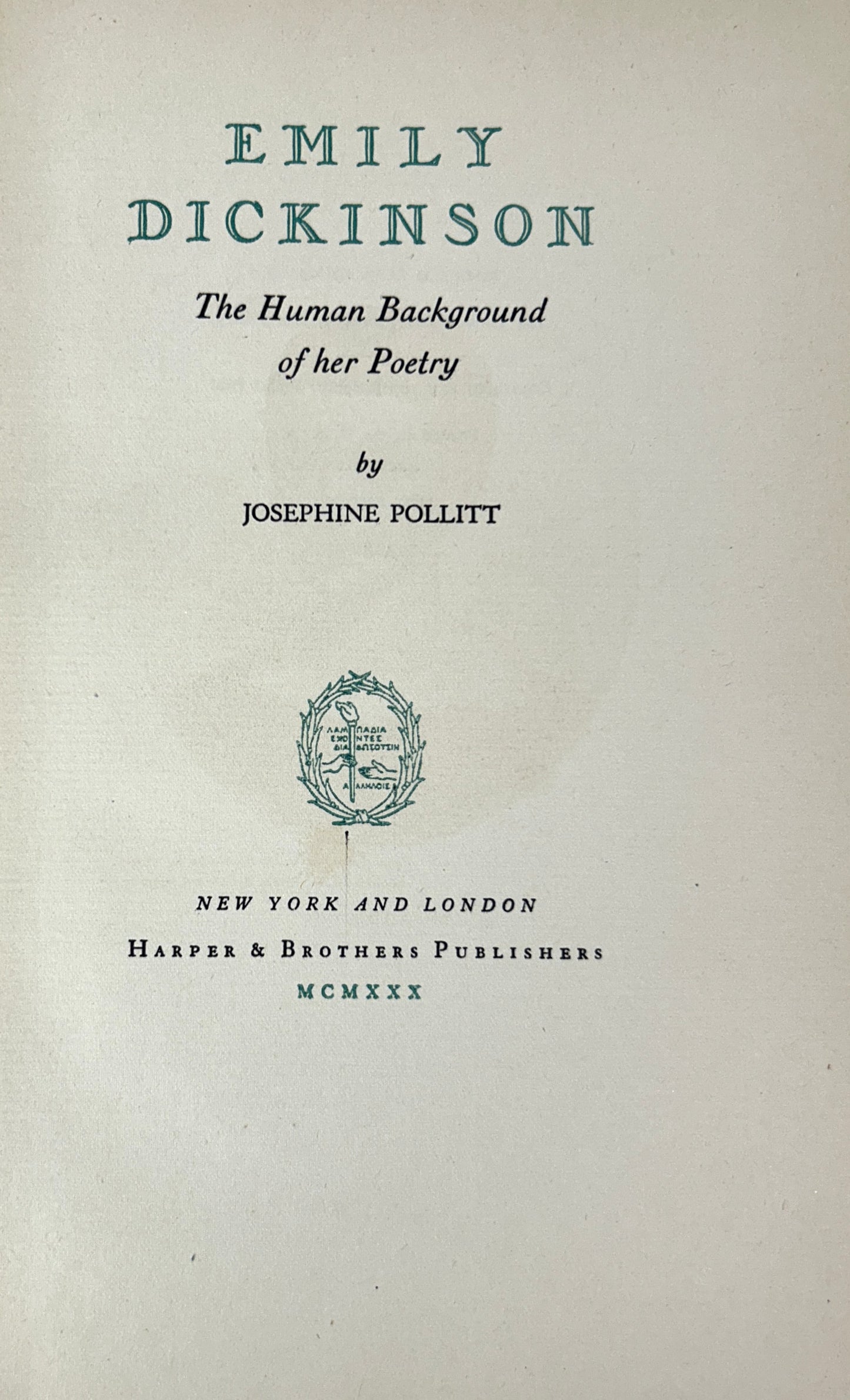 Emily Dickinson: The Human Background of Her Poetry by Josephine Pollitt 1930 1st Edition