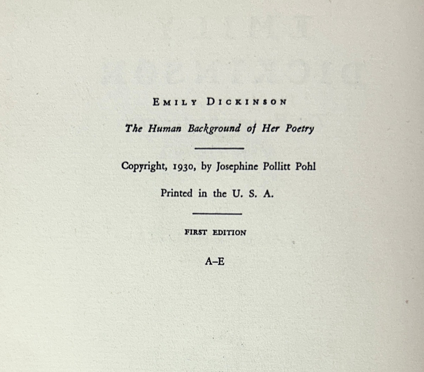 Emily Dickinson: The Human Background of Her Poetry by Josephine Pollitt 1930 1st Edition