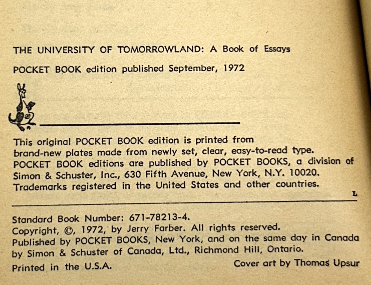 The University of Tomorrowland: A Book of Essays by Jerry Farber 1972