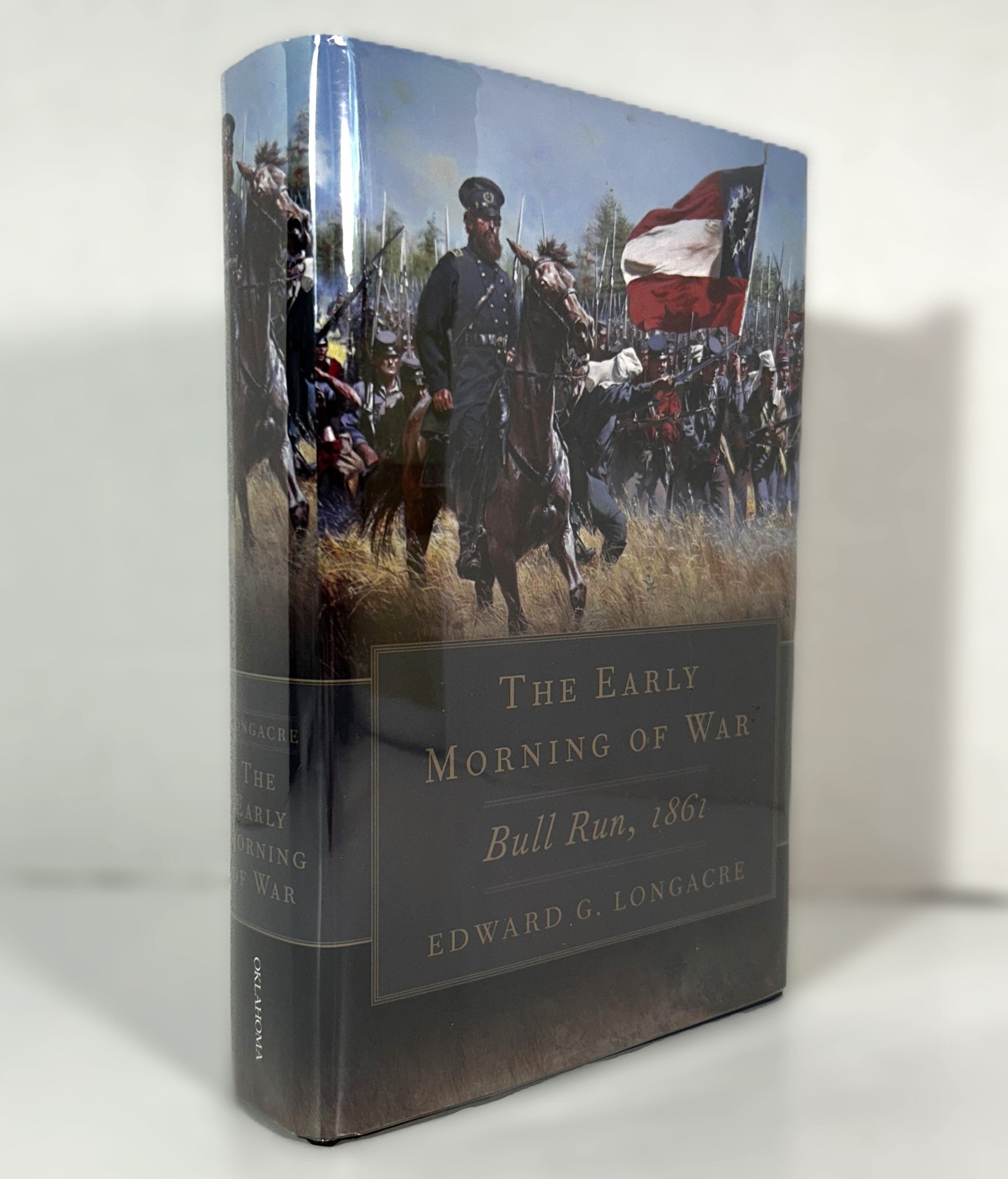 The Early Morning of War: Bull Run, 1861 by Edward G. Longacre 2014