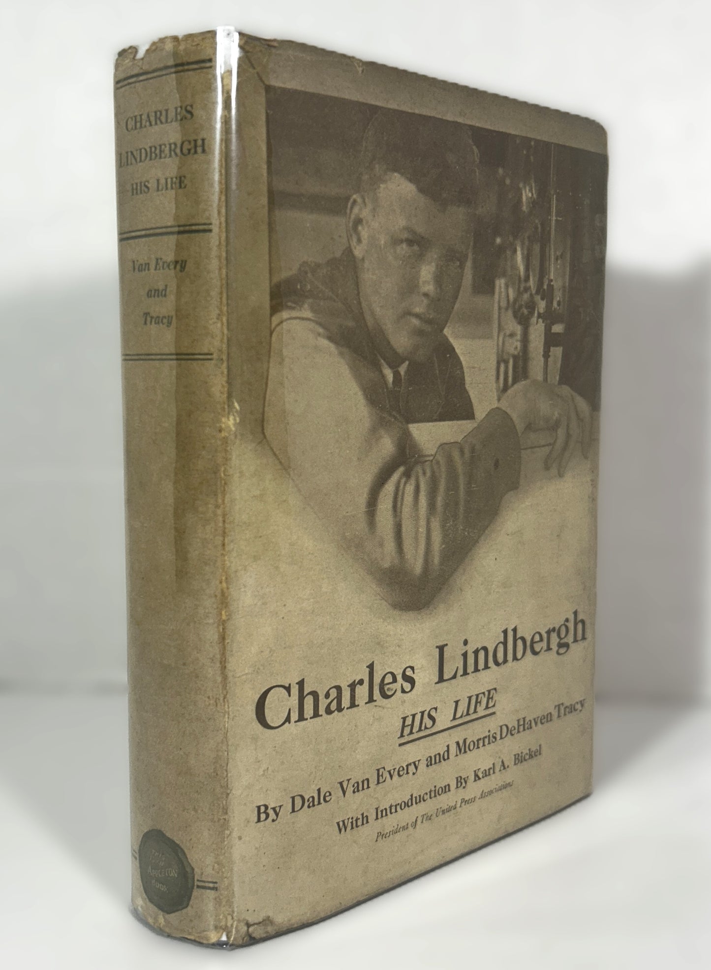 Charles Lindbergh: His Life by Dale Van Every and Morris Tracy 1927 HB