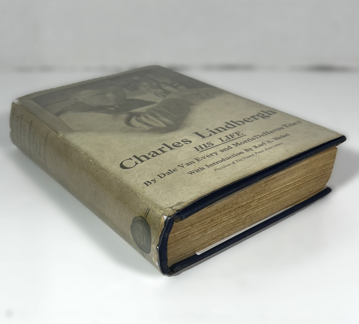 Charles Lindbergh: His Life by Dale Van Every and Morris Tracy 1927 HB