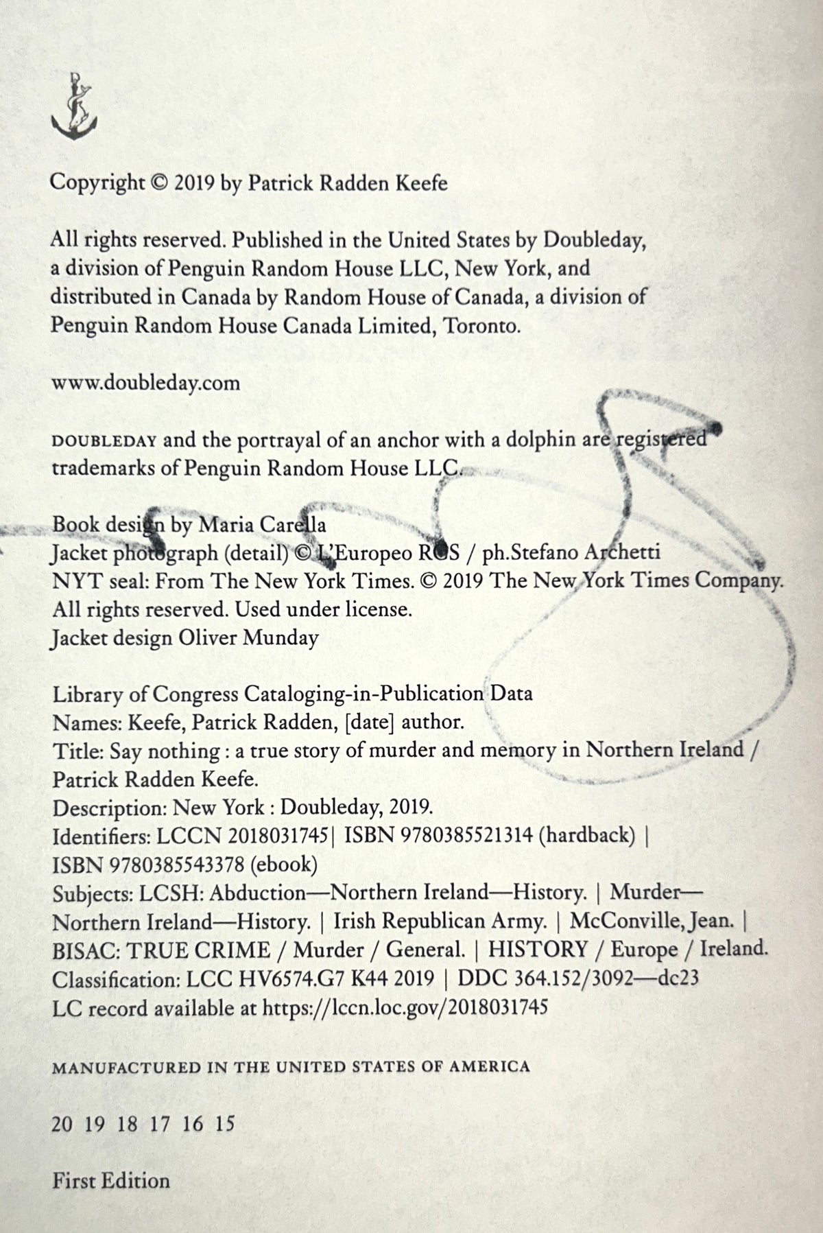 Say Nothing: A True Story of Murder and Memory in Northern Ireland by Patrick Radden Keefe 2019 SIGNED