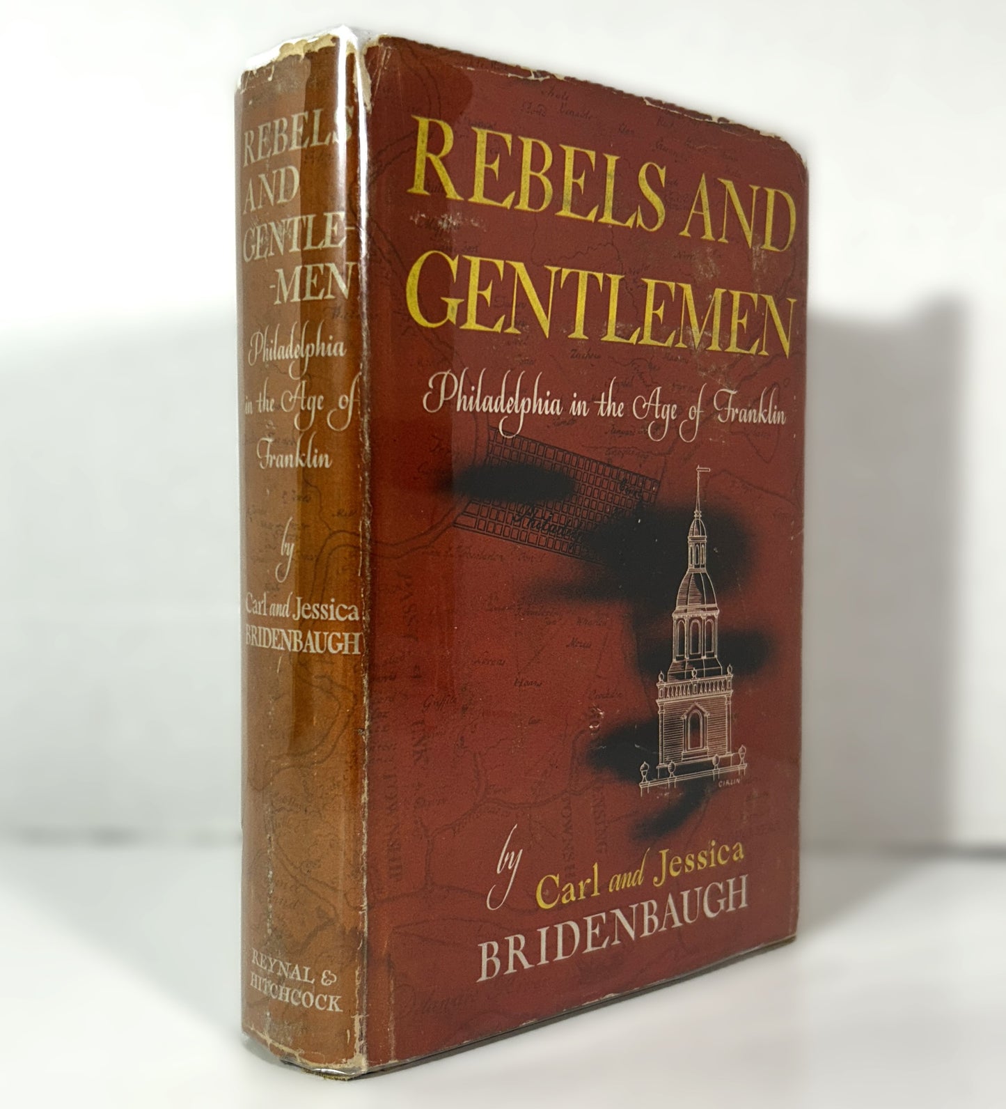 Rebels and Gentlemen: Philadelphia in the Age of Franklin by Carl and Jessica Bridenbaugh 1942 SIGNED Limited Edition