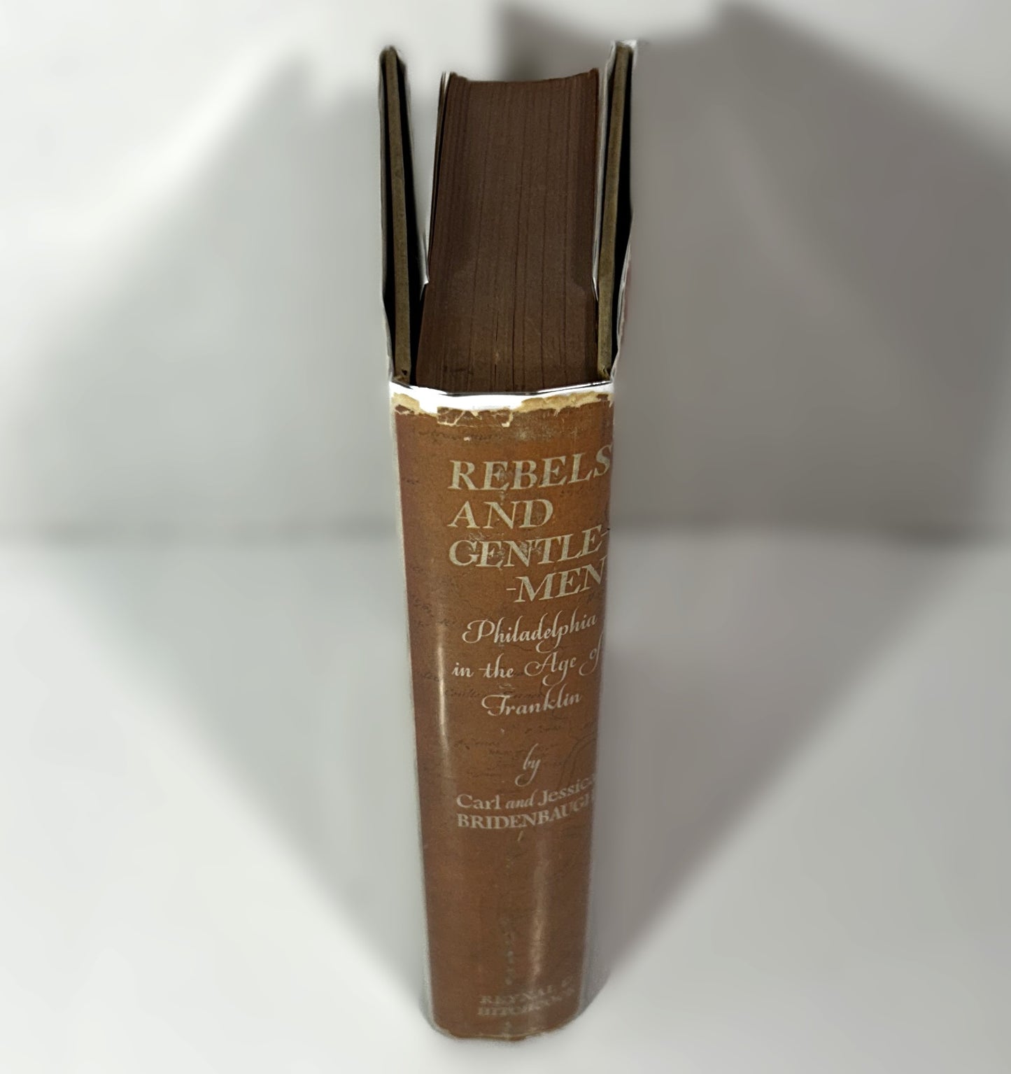 Rebels and Gentlemen: Philadelphia in the Age of Franklin by Carl and Jessica Bridenbaugh 1942 SIGNED Limited Edition
