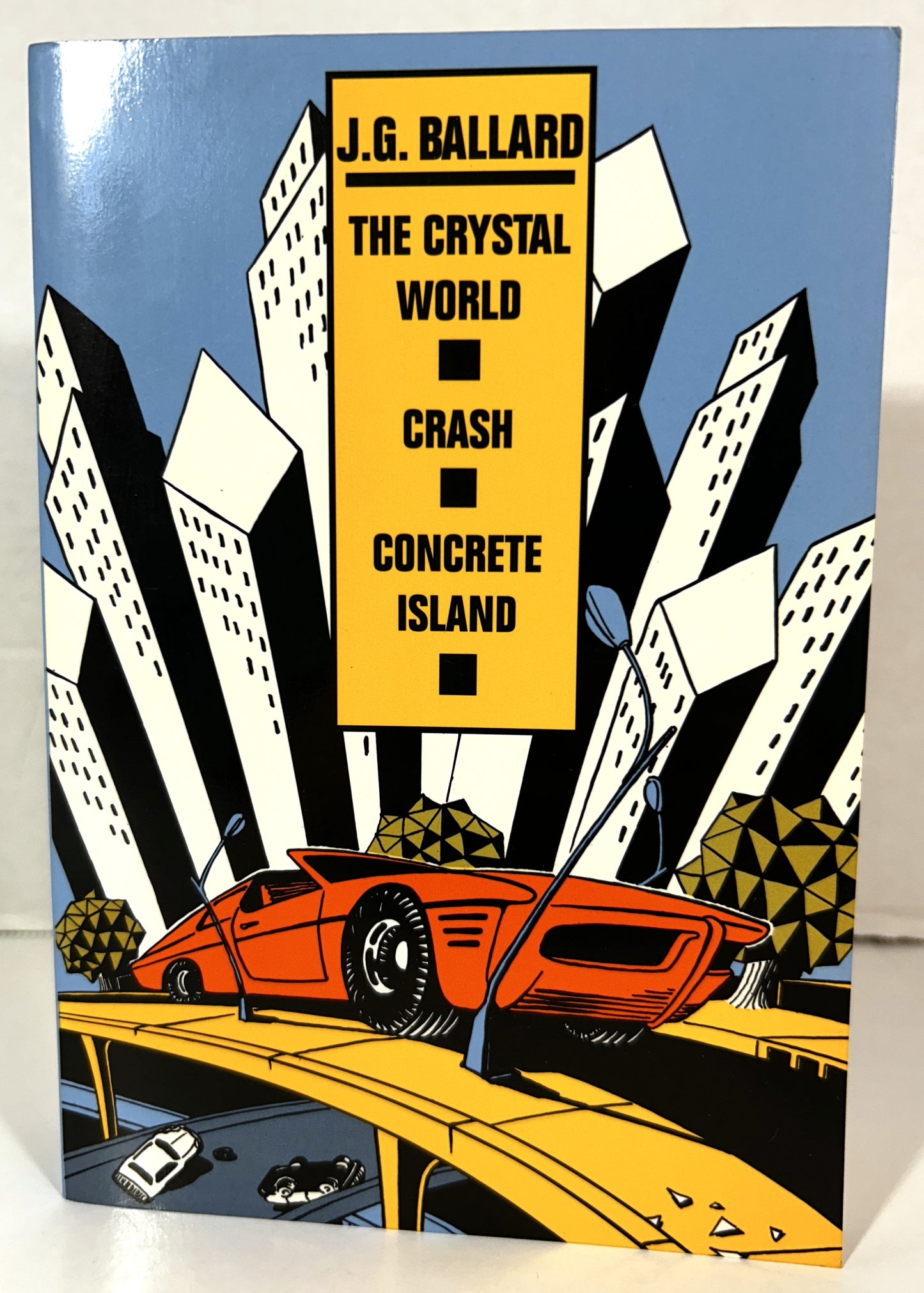 The Crystal World - Crash - Concrete Island by JG Ballard 1991 Omnibus