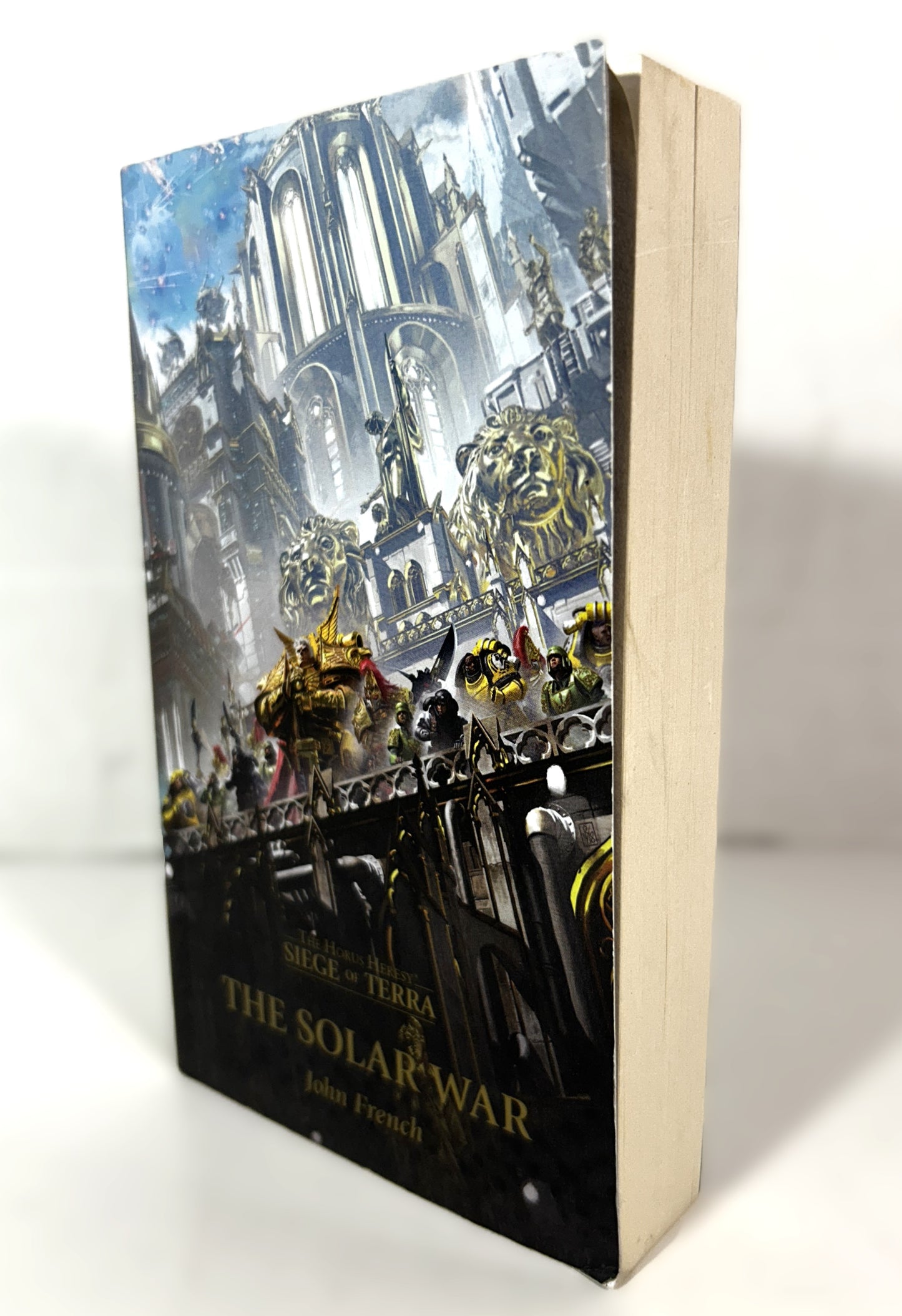 The Horus Heresy Siege of Terra: The Solar War by John French 2019