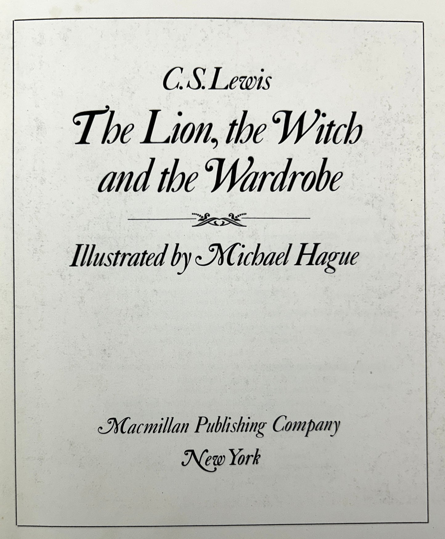 The Lion The Witch & The Wardrobe by CS Lewis 1983 Illustrated by Michael Hague