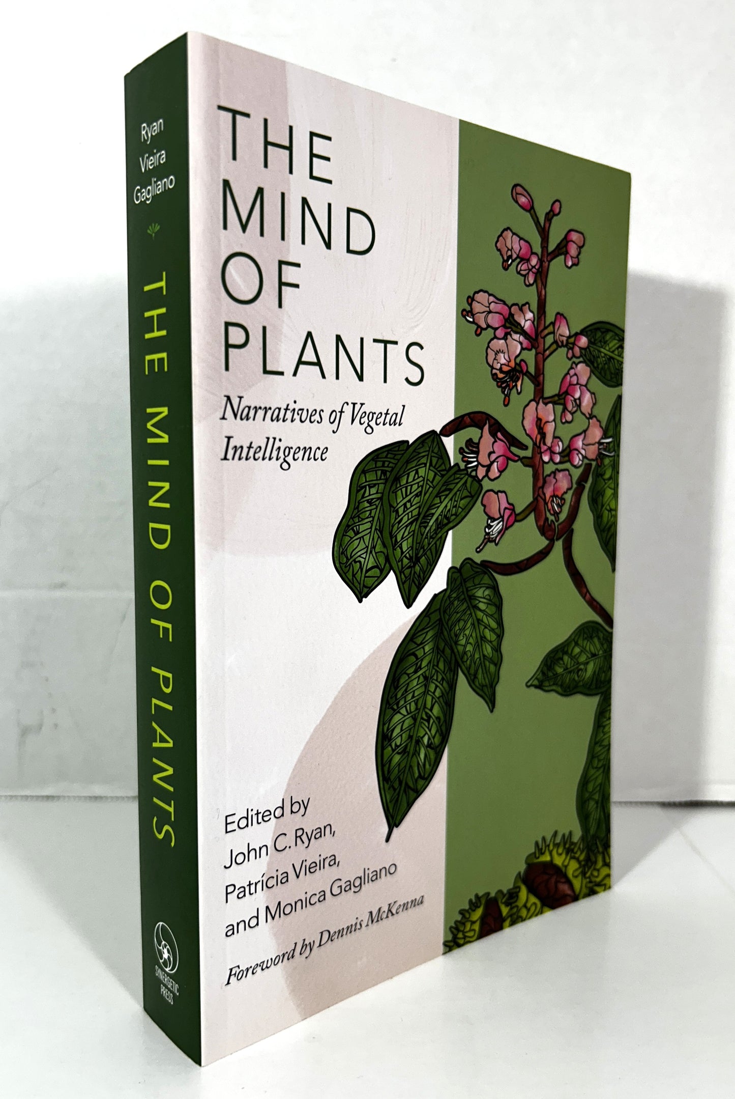 The Mind of the Plant: Narratives of Vegetal Intelligence by John C. Ryan