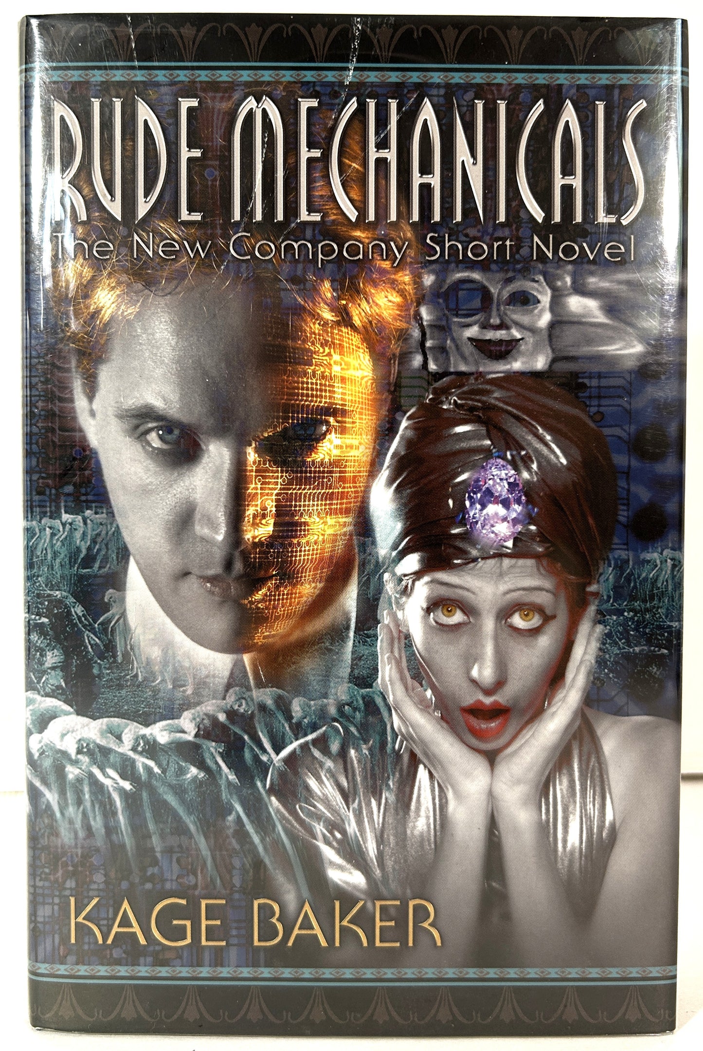 Rude Mechanicals: The New Company Short Novel by Kage Baker 2007 Subterranean Press SIGNED Ltd Ed