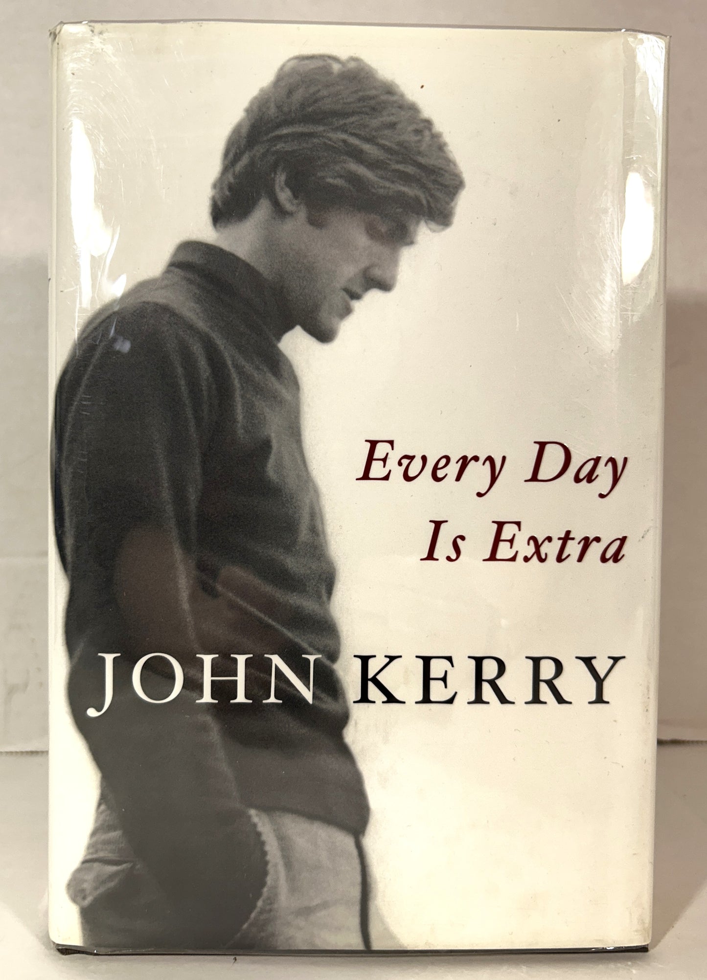 Every Day is Extra by John Kerry 2018 SIGNED 1st Edition