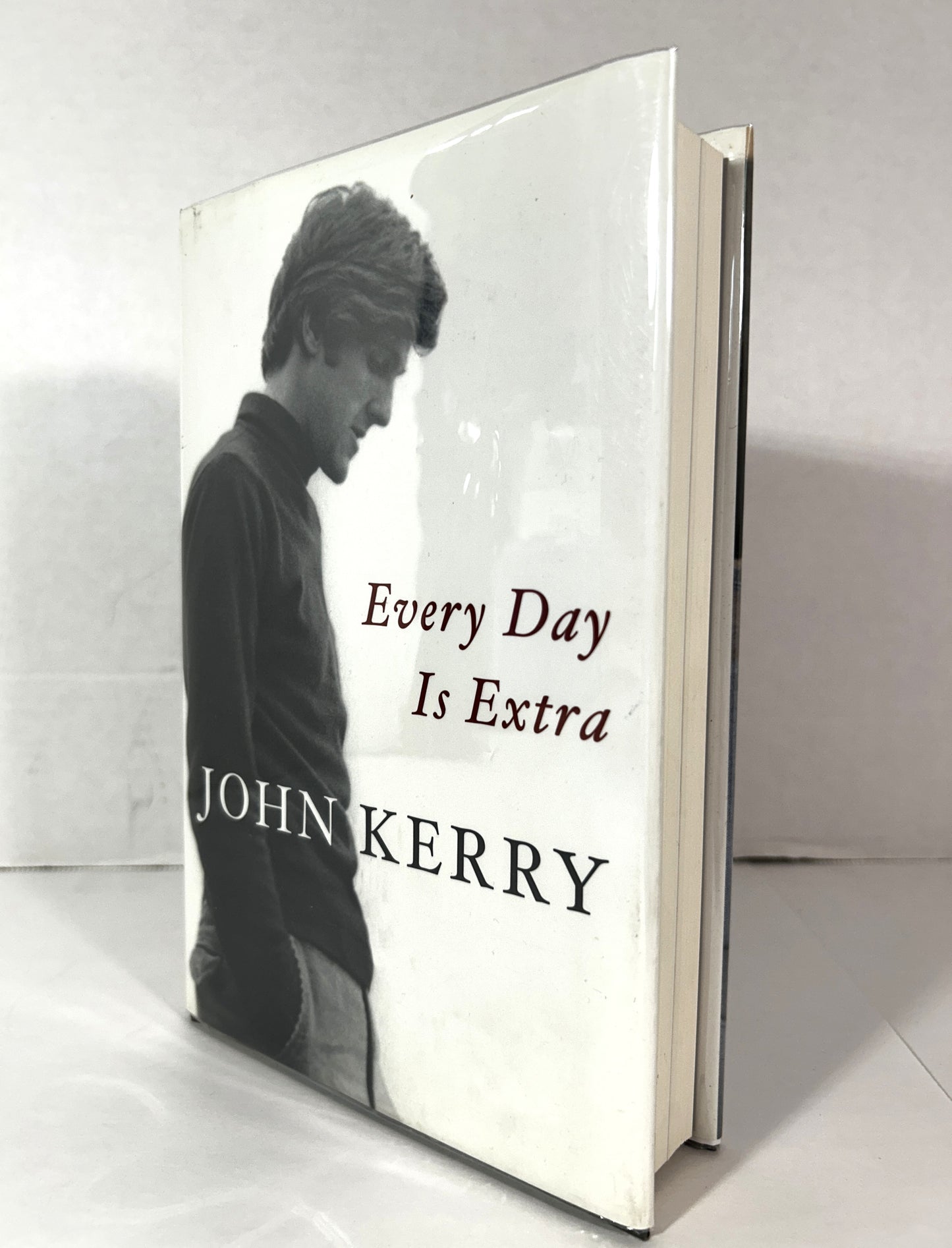 Every Day is Extra by John Kerry 2018 SIGNED 1st Edition