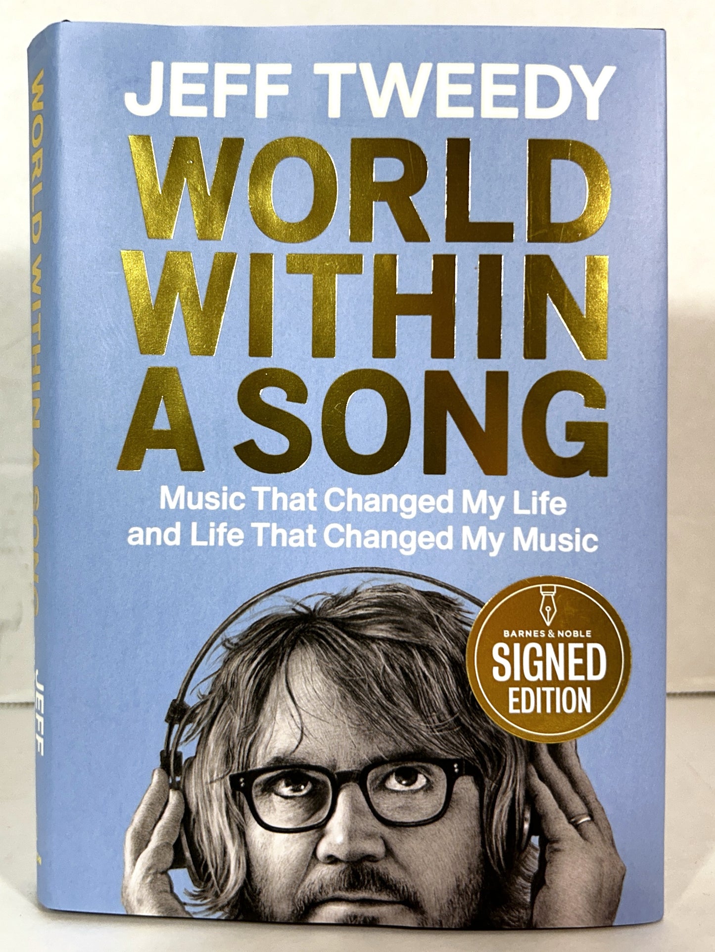 World Within A Song by Jeff Tweedy 2023 SIGNED 1st Edition