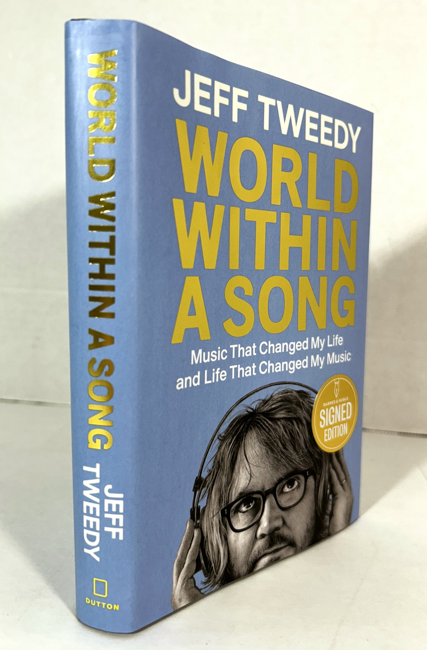 World Within A Song by Jeff Tweedy 2023 SIGNED 1st Edition