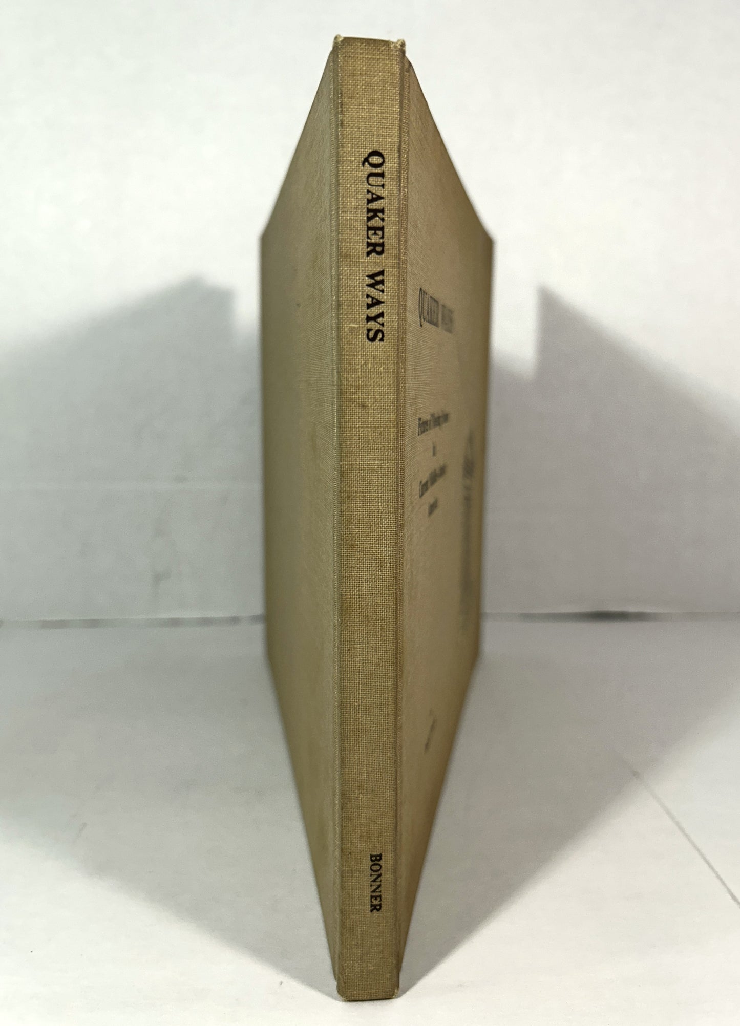 Quaker Ways: Pictures of Meeting Houses in Current Middle-Atlantic America by Ruth Bonner 1978
