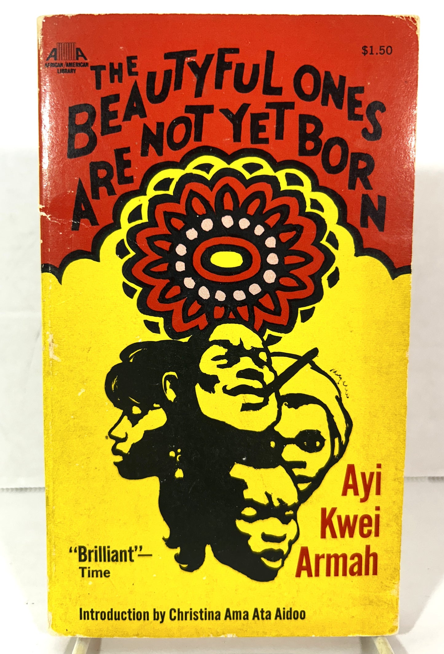 The Beautyful Ones Are Not Yet Born by Ayi Kwei Armah 1973 3rd Print