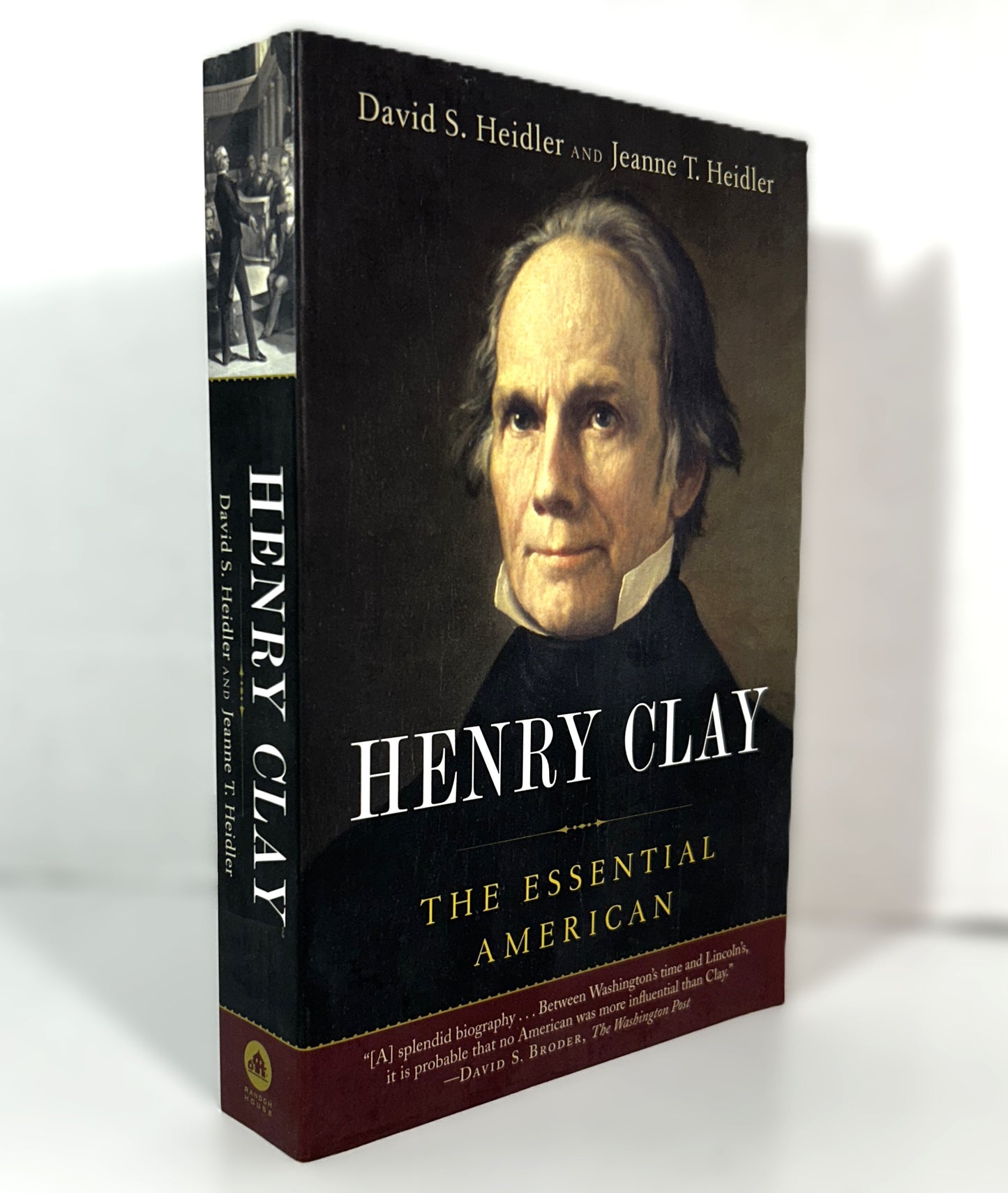 Henry Clay: The Essential American by David Heidler 2011 Trade Paperback