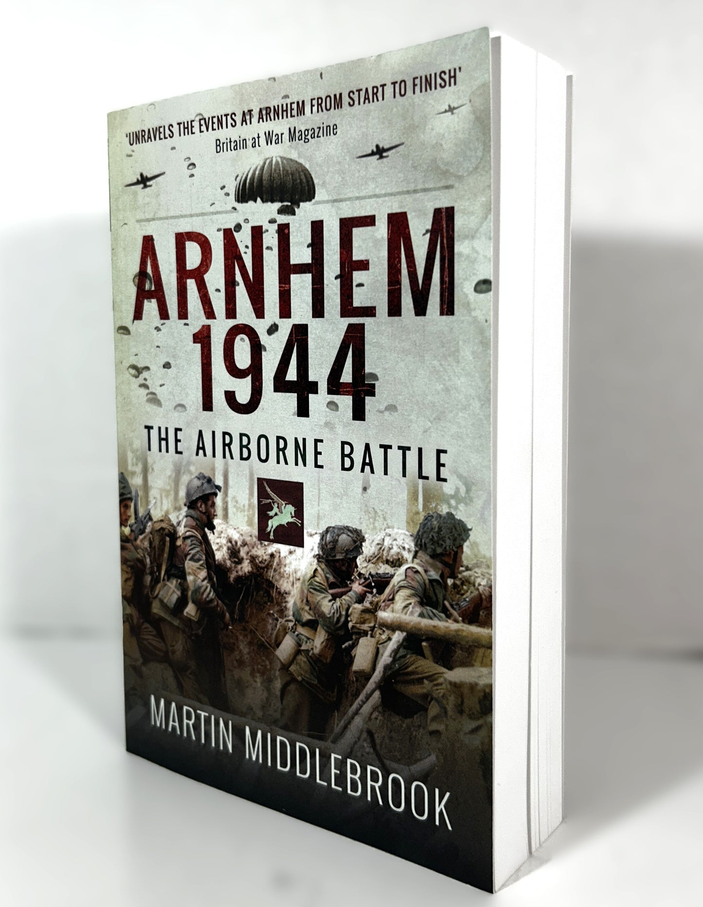 Arnhem 1944: The Airborne Battle by Martin Middlebrook 2018 Trade Paperback