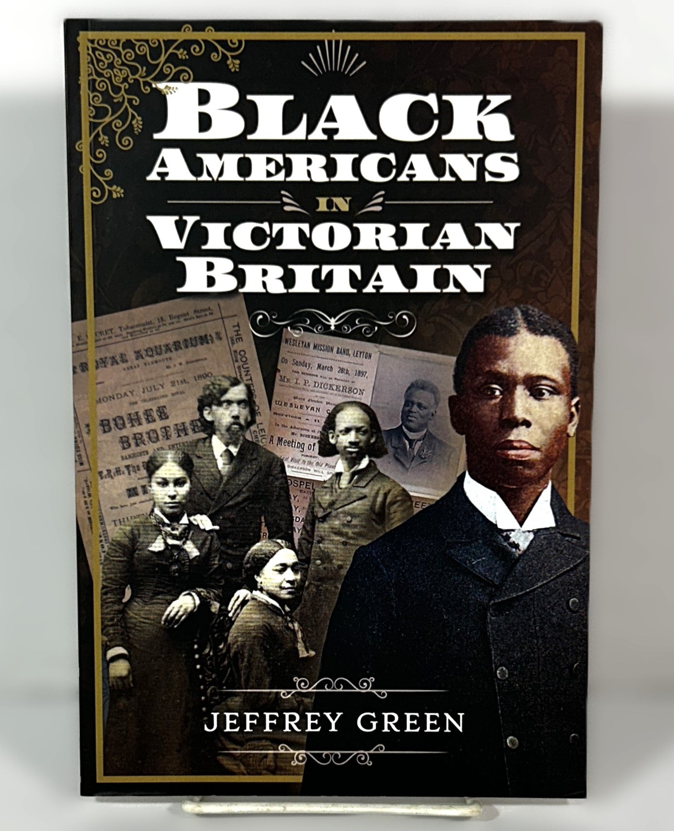 Black Americans in Victorian England by Jeffrey Green 2018 Trade Paperback
