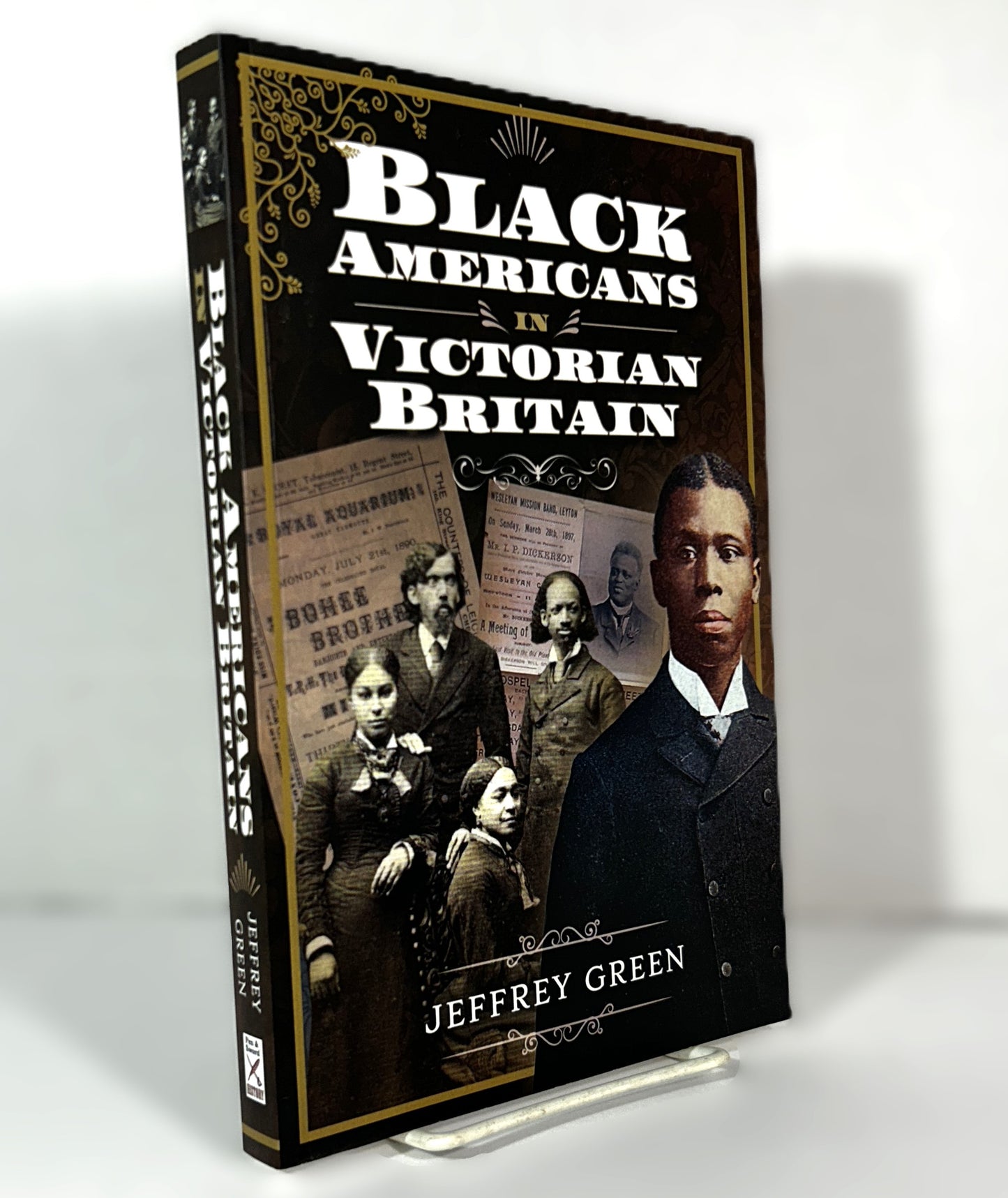 Black Americans in Victorian England by Jeffrey Green 2018 Trade Paperback
