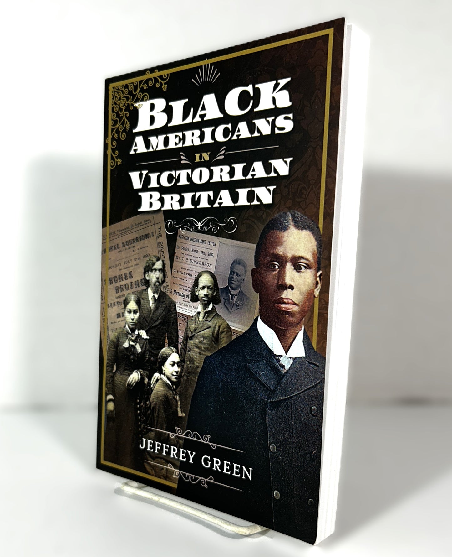 Black Americans in Victorian England by Jeffrey Green 2018 Trade Paperback