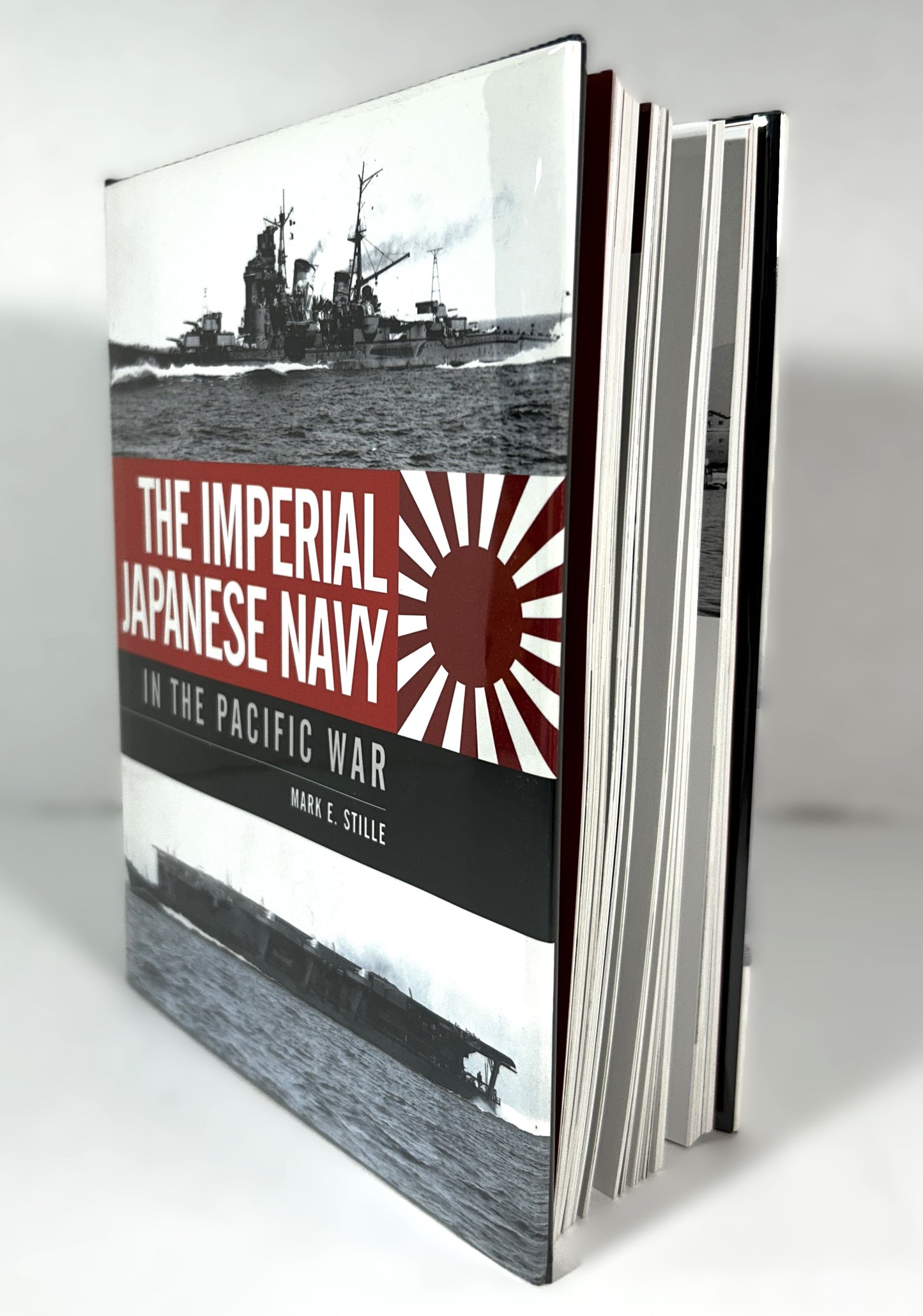 The Imperial Japanese Navy in the Pacific War by Mark E. Stille 2013 Hardcover