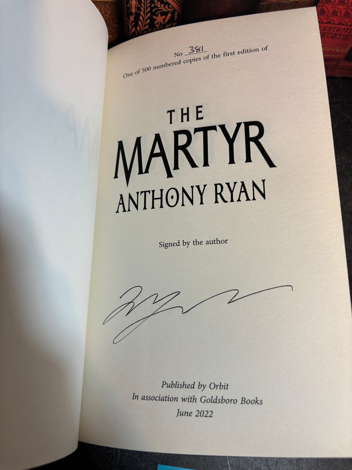The Martyr by Anthony Ryan SIGNED & Numbered #381/500 1st Edition UK Sprayed Edges