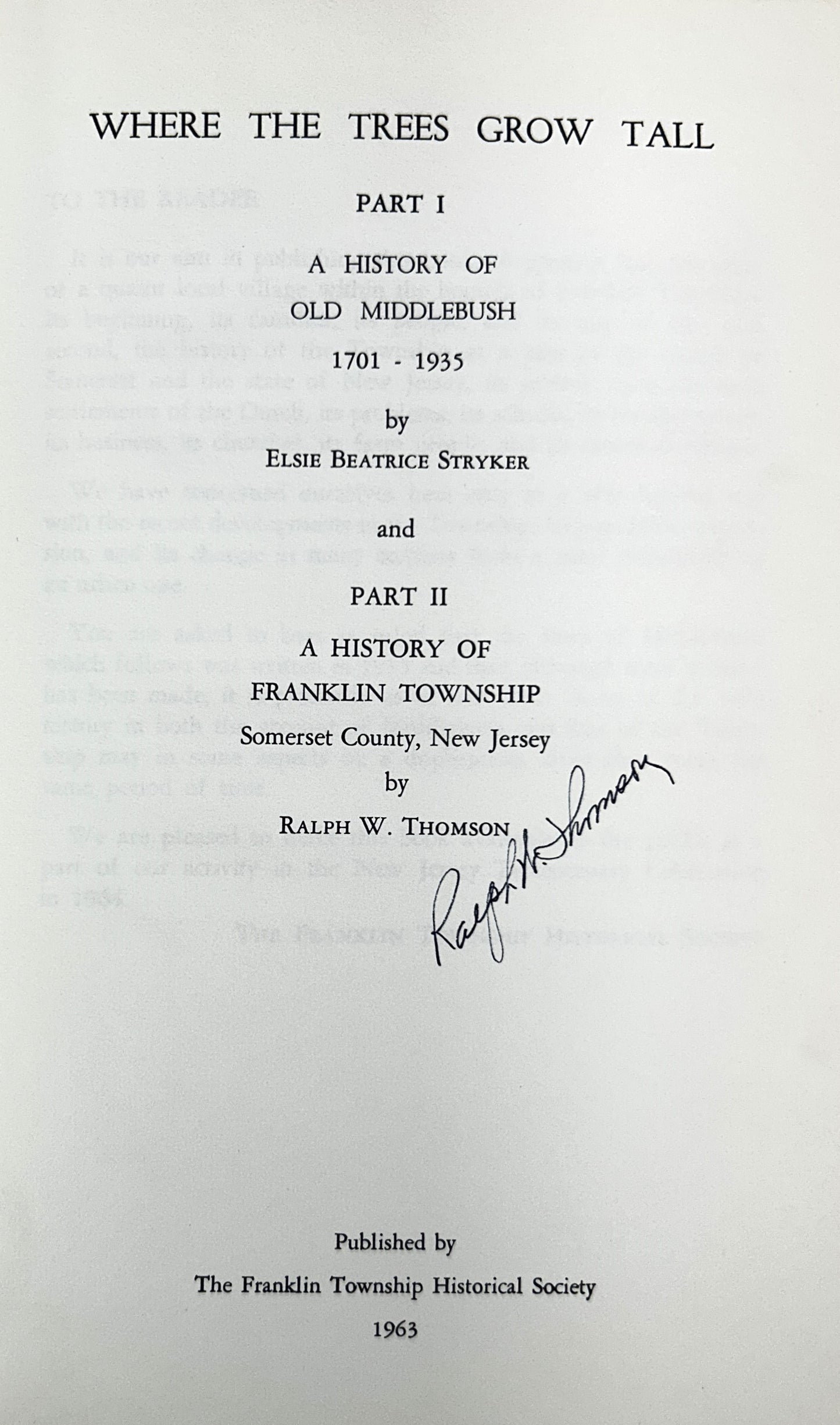 Where the Trees Grow Tall by Elsie Beatrice Stryker & Ralph Thomson 1963 SIGNED