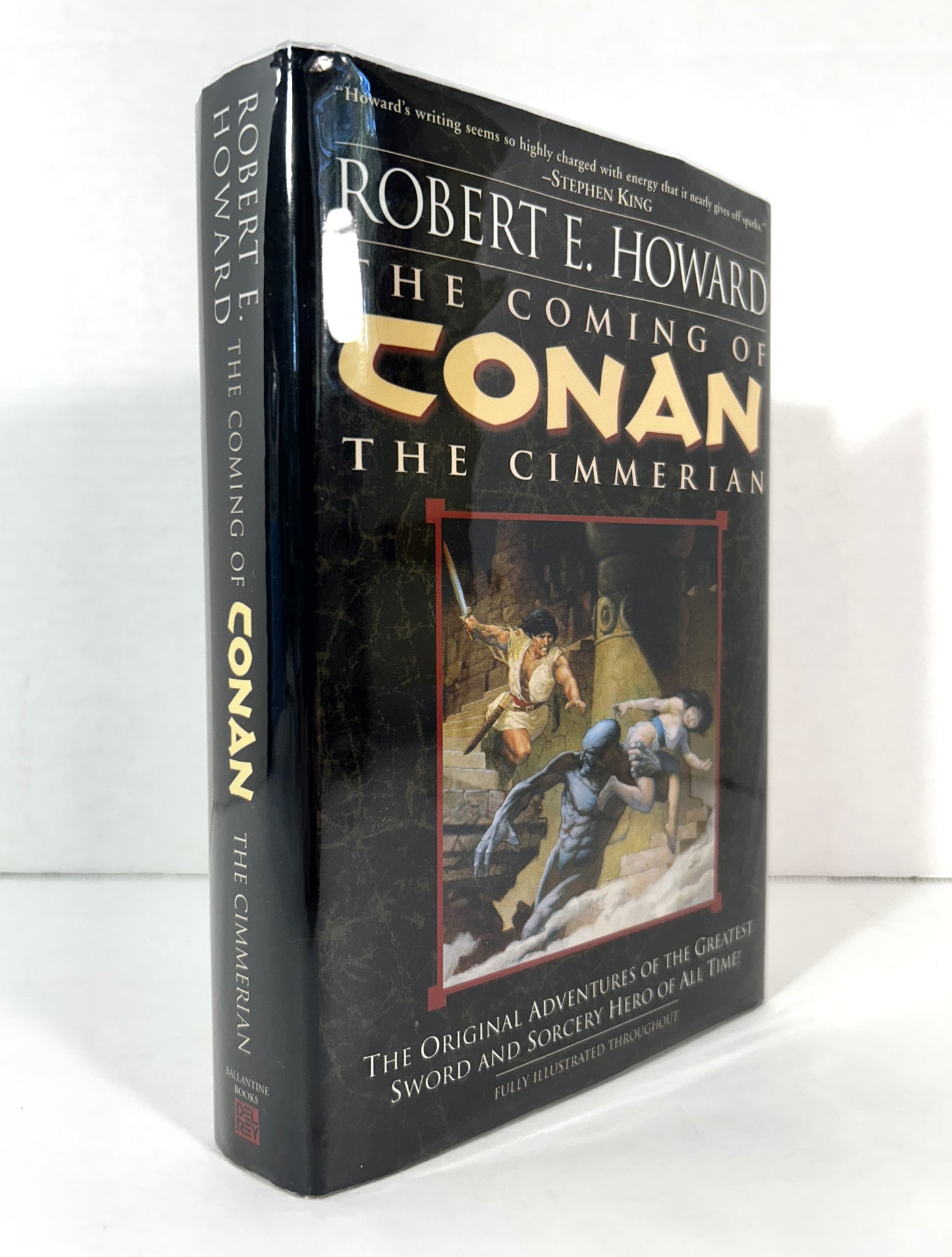 Conan: The Coming of the Cimmerian by Robert E. Howard 2002 Illustrated