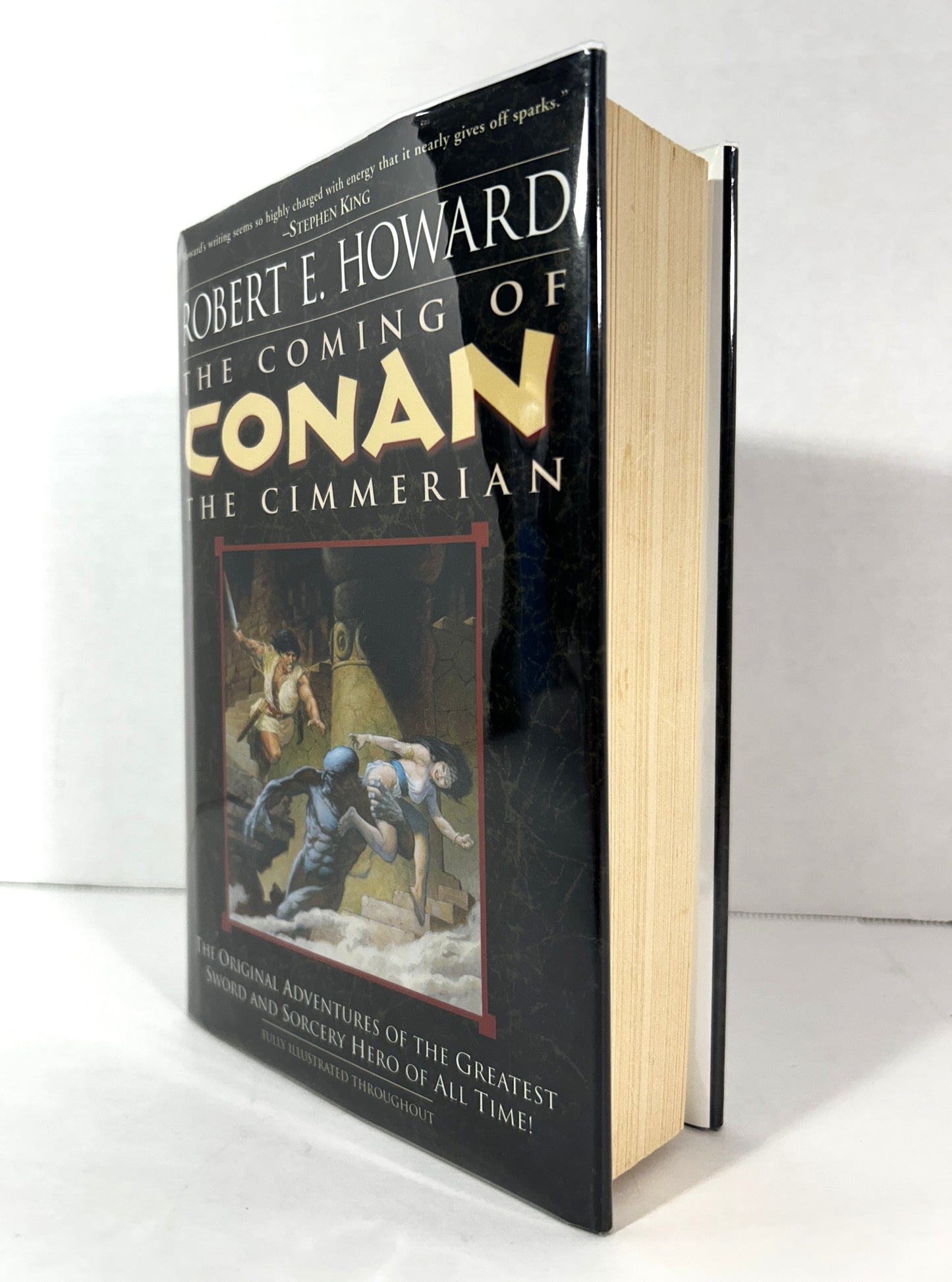 Conan: The Coming of the Cimmerian by Robert E. Howard 2002 Illustrated