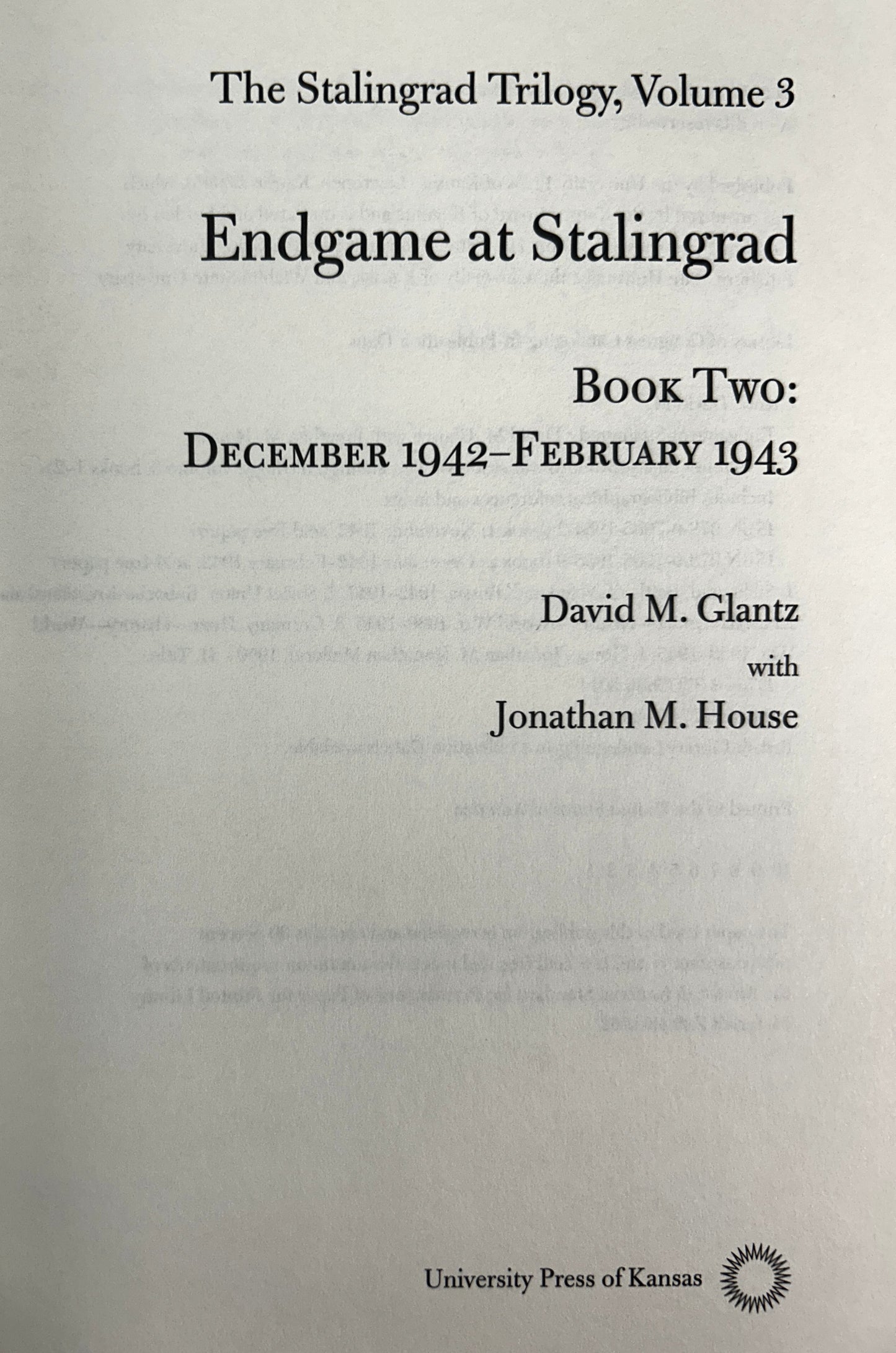 Endgame at Stalingrad (Stalingrad Trilogy Vol. 3 Book 2) by David M. Glantz 2014