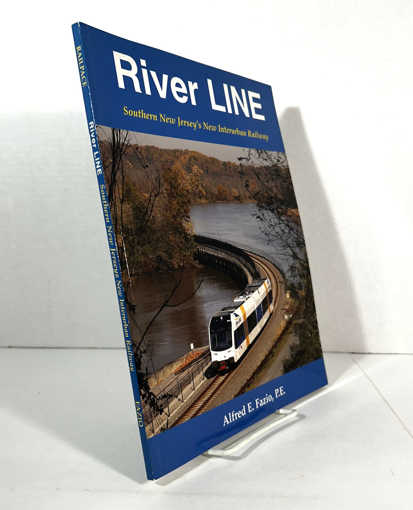 River Line: Southern New Jersey's Interurban Railway by Alfred E. Fazio, PE 2007