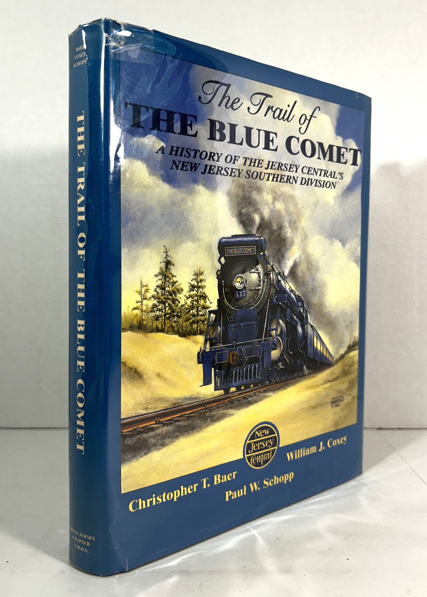 The Trail of the Blue Comet by Christopher T. Baer William J. Coxey & Paul W. Schopp 1994