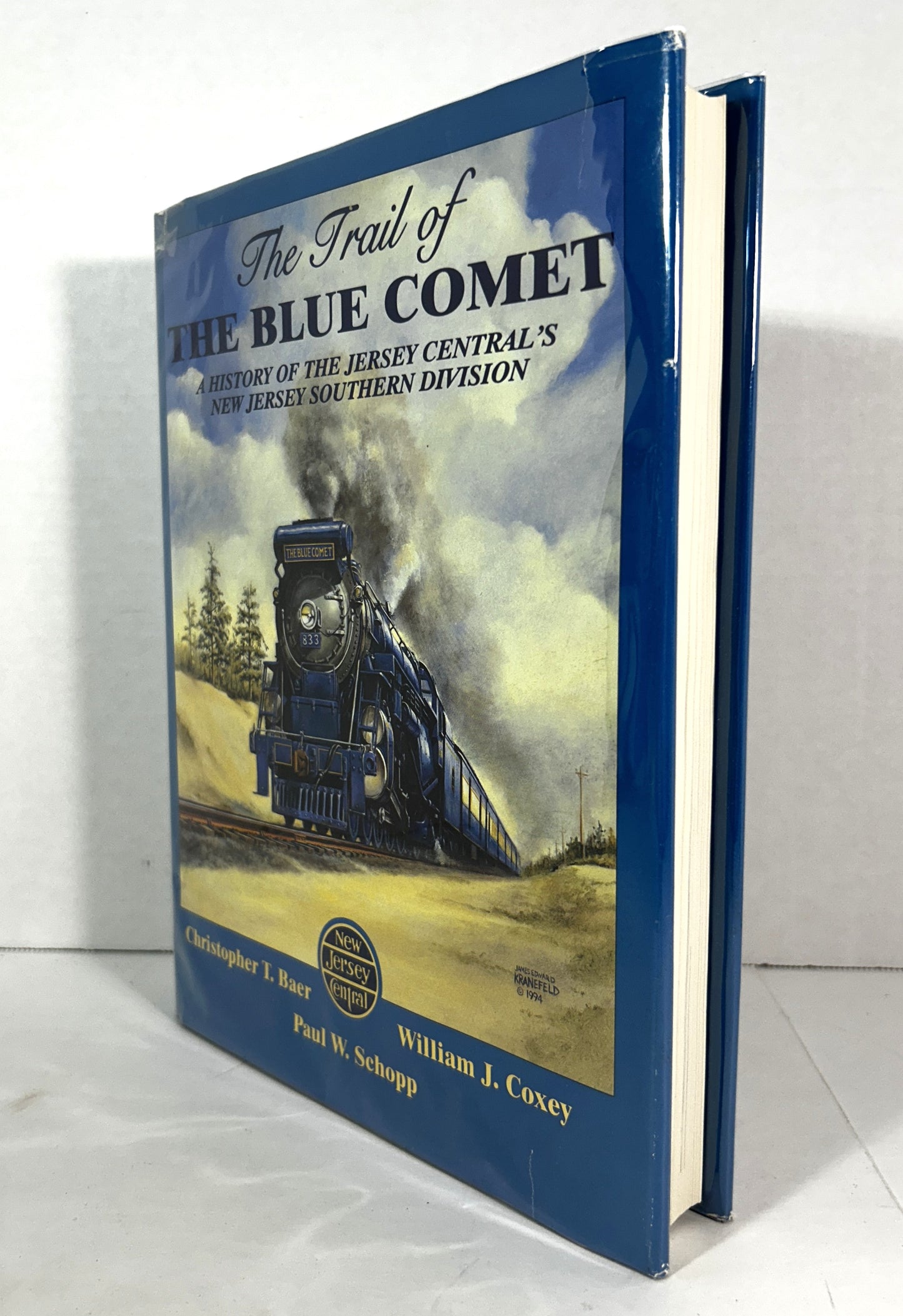 The Trail of the Blue Comet by Christopher T. Baer William J. Coxey & Paul W. Schopp 1994