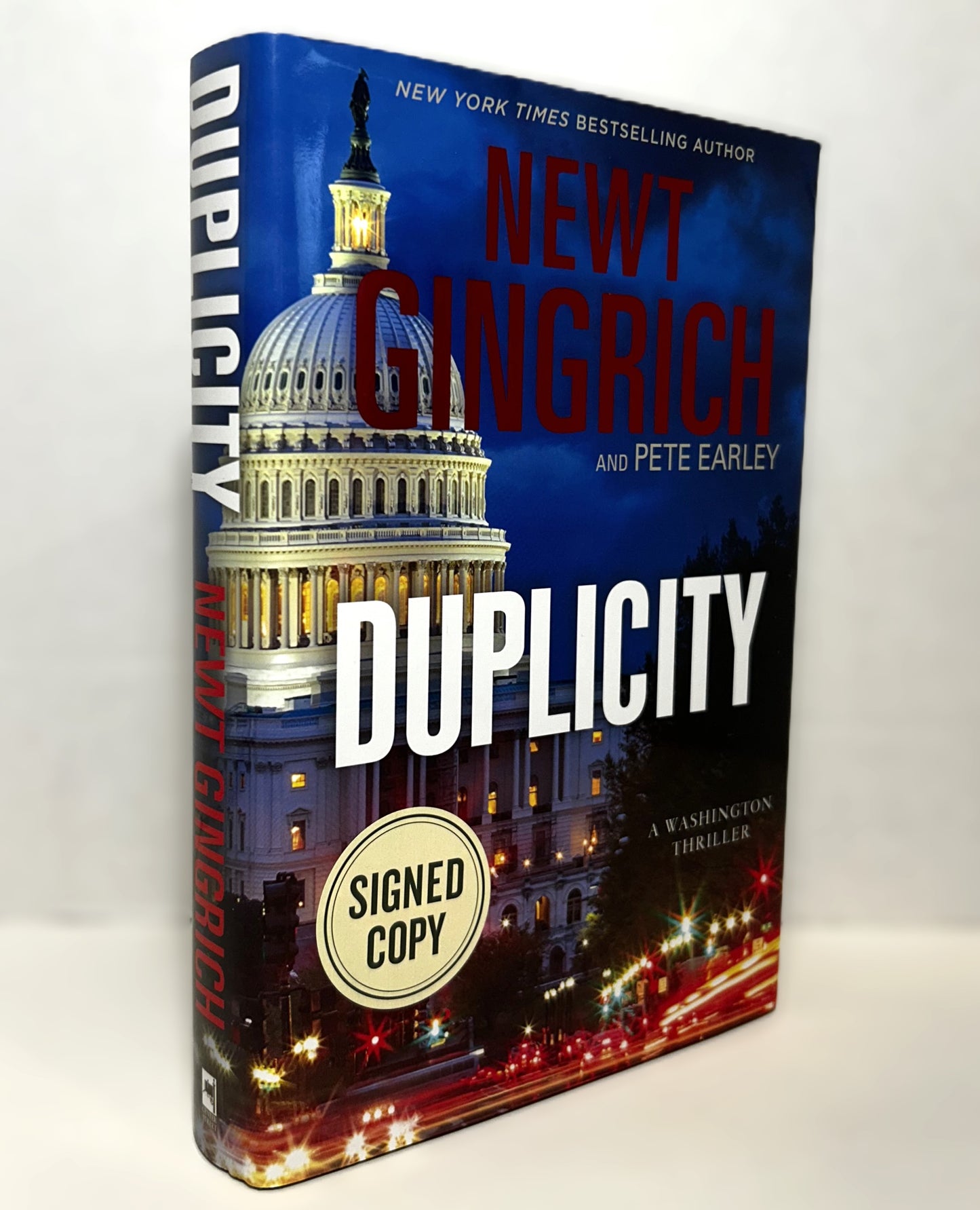 Major Brooke Grant Series: Duplicity by Pete Earley & New Gingrich SIGNED 1st Ed