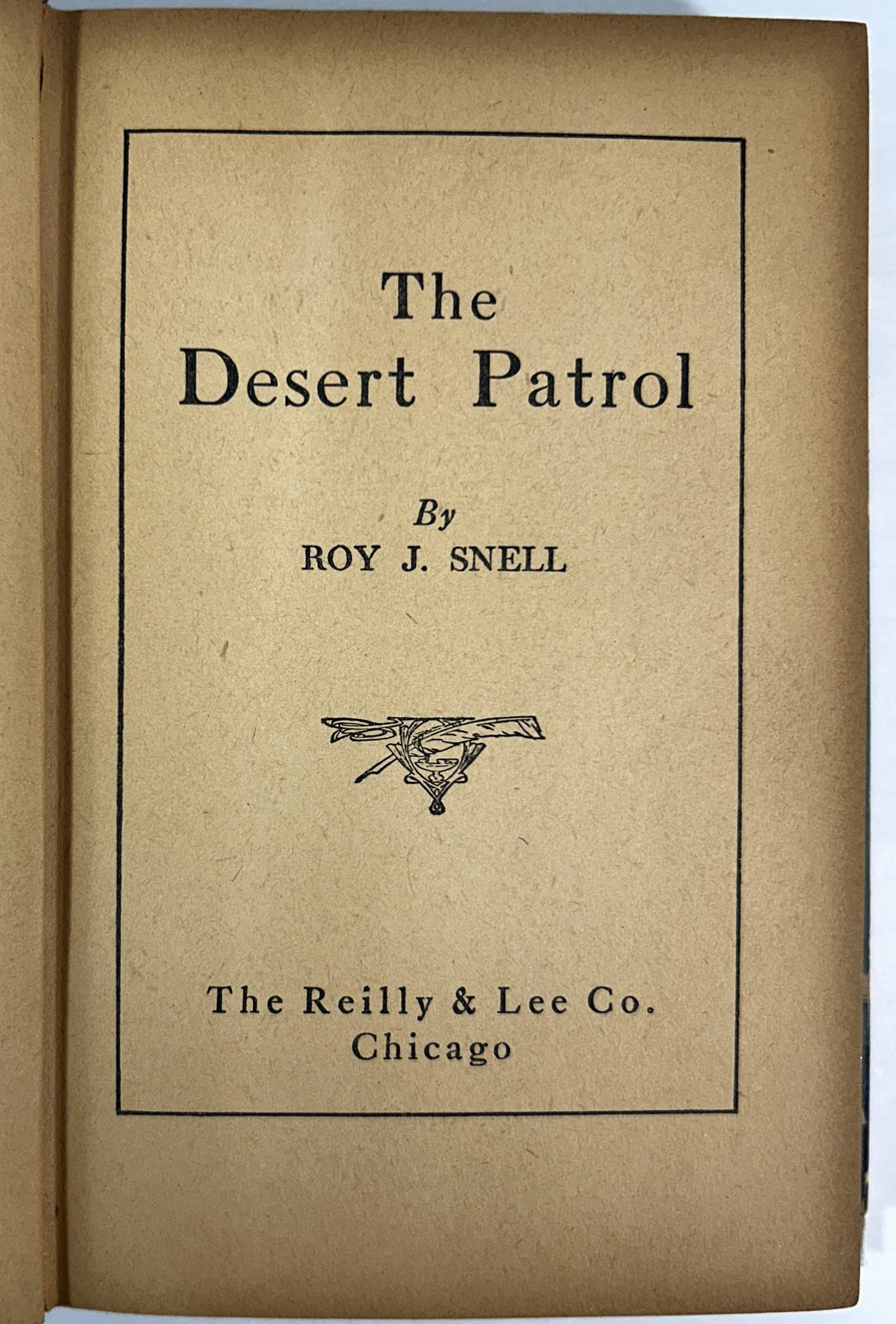 The Desert Patrol by Roy J. Snell 1923