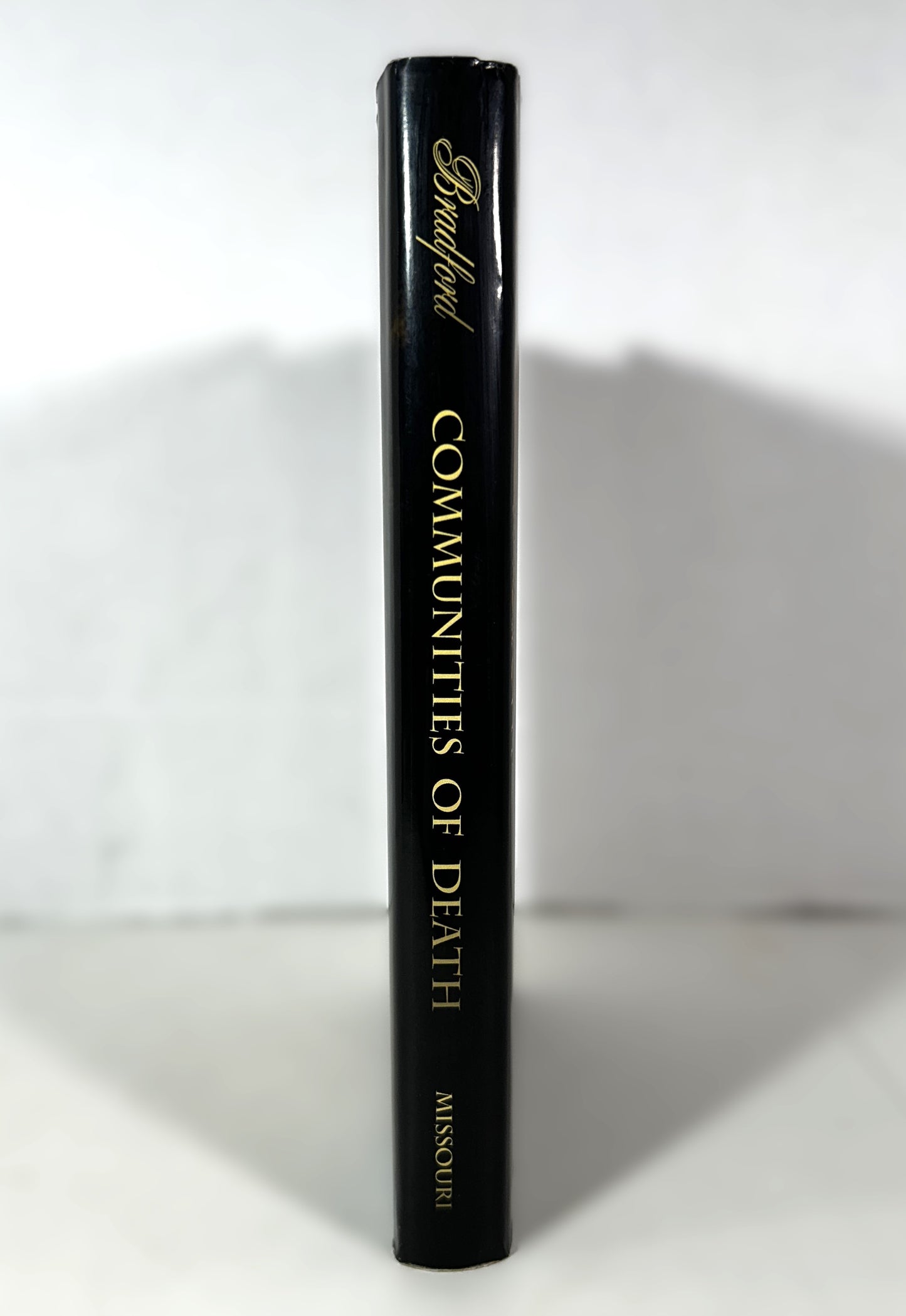 Communities of Death: Whitman, Poe & the American Culture of Mourning by Adam Bradford 2014