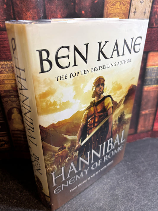 Hannibal: Enemy of Rome by Ben Kane SIGNED 1st Edition UK