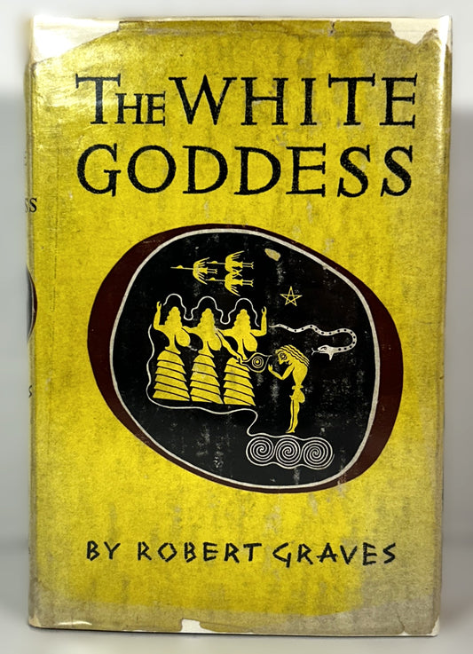 The White Goddess by Robert Graves 1948 1st Edition