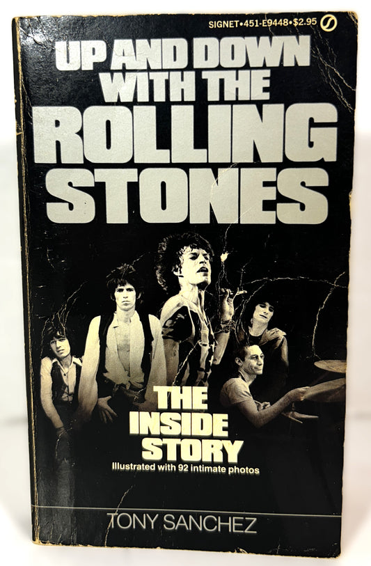 Up and Down with the Rolling Stones: The Inside Story by Tony Sanchez 1980 1st Printing