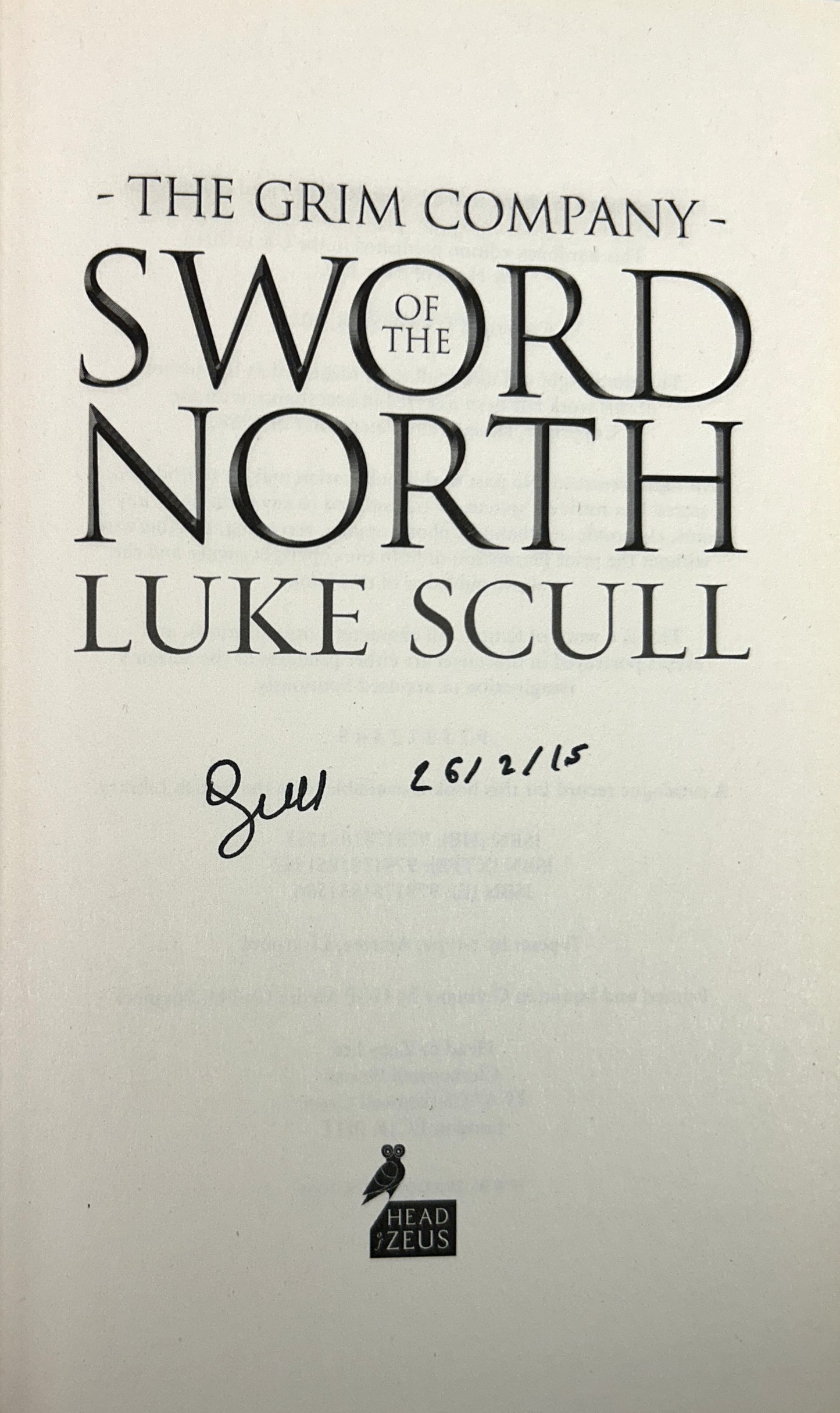 The Grim Company Trilogy by Luke Scull 2013-2016 SIGNED Limited/1st Editions